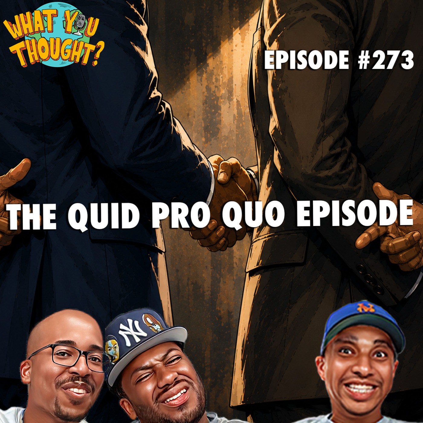 What You Thought #273 | The Quid Pro Quo Episode — Drake's 3 Albums, Hip Hop Trades & More