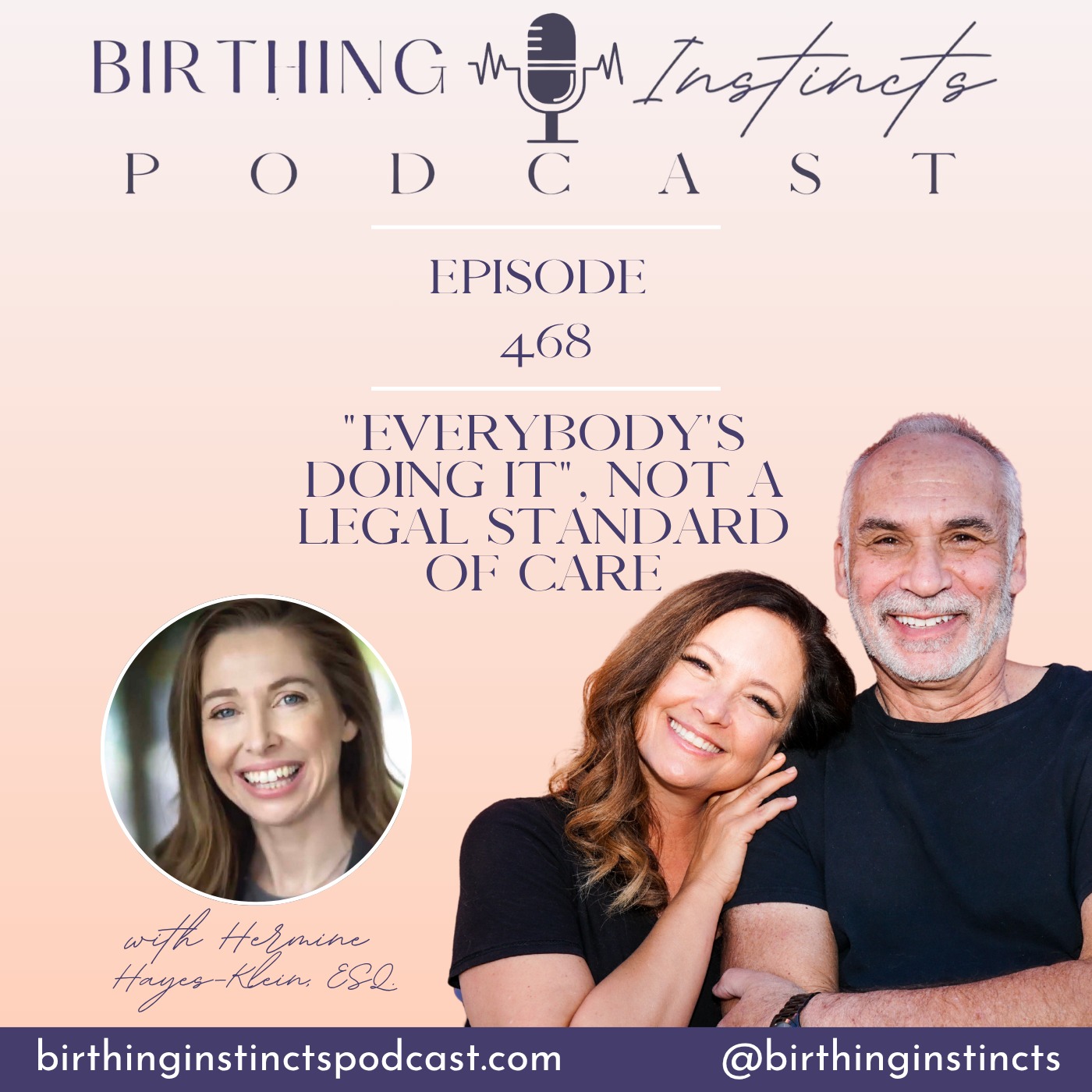 #468: Everybody's Doing It", Not A Legal Standard Of Care With Hermine Hayes-Klein, ESQ.