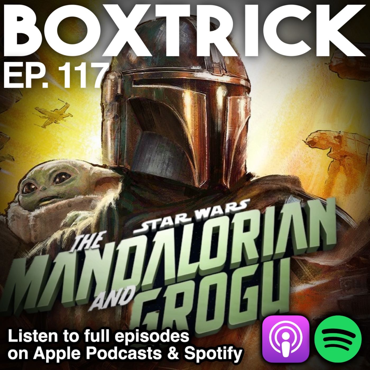 BoxTrick Ep. 117 – Mandalorian and Grogu Review