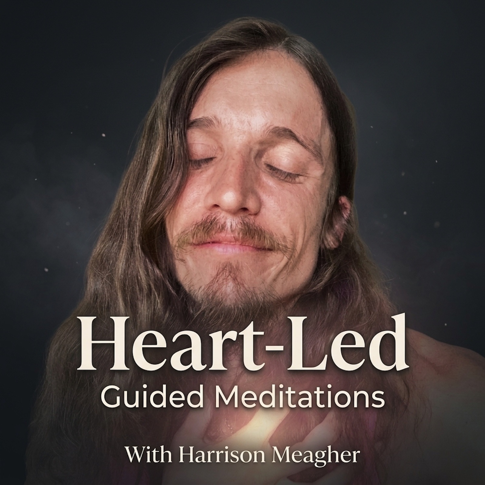 Heart-Led Guided Meditations with Harrison Meagher