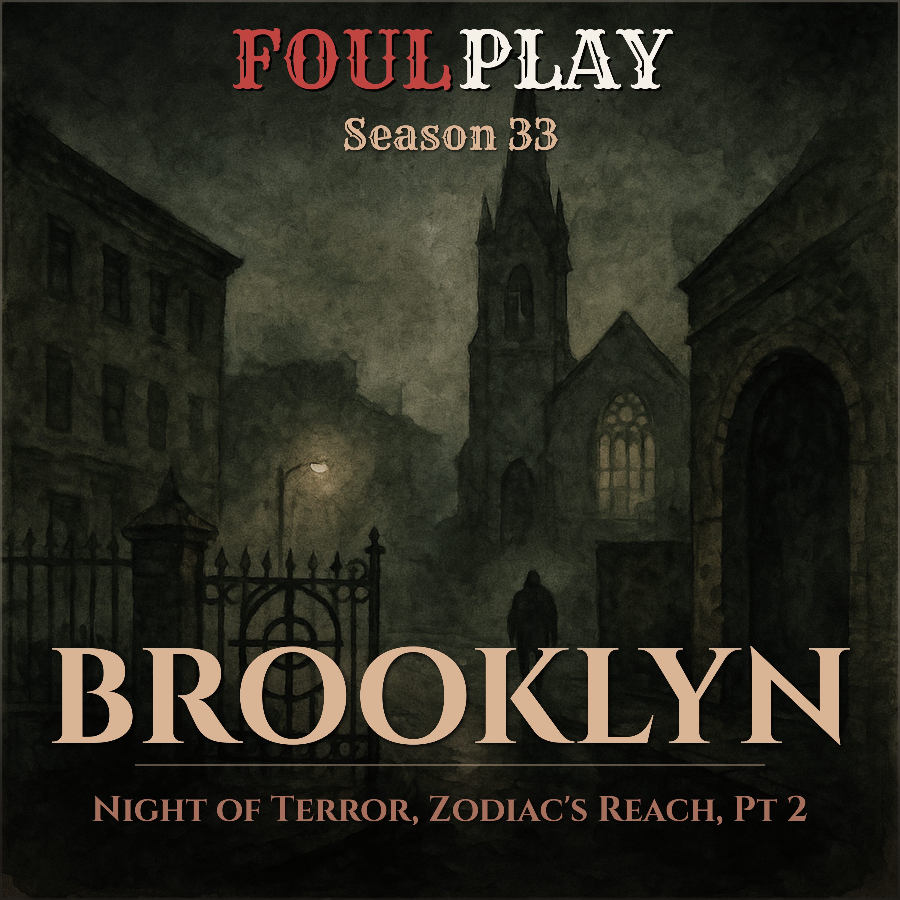 Brooklyn: Night of Terror , Zodiac's Reach, Pt 2 episode artwork