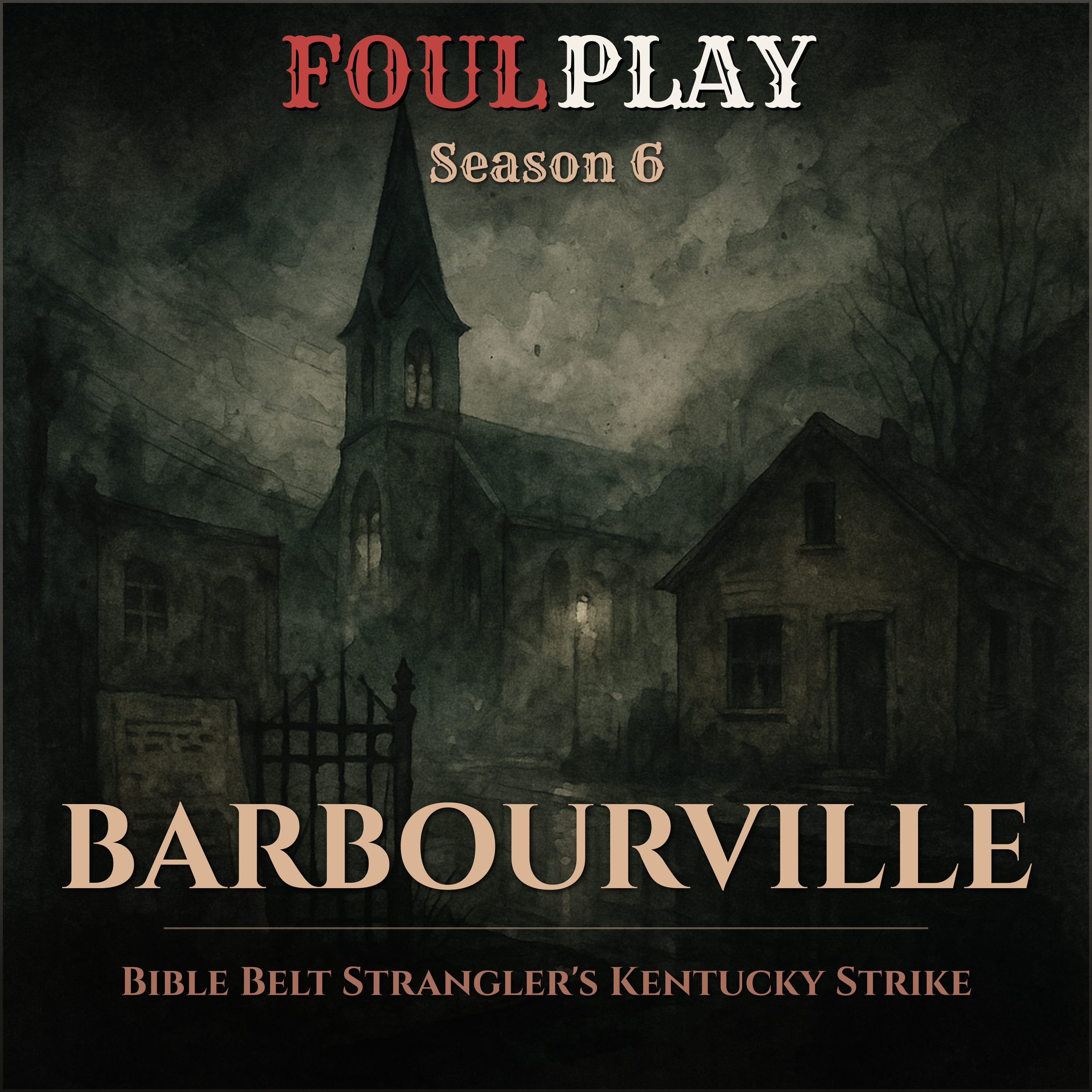 Barbourville: Bible Belt Strangler's Kentucky Strike episode artwork