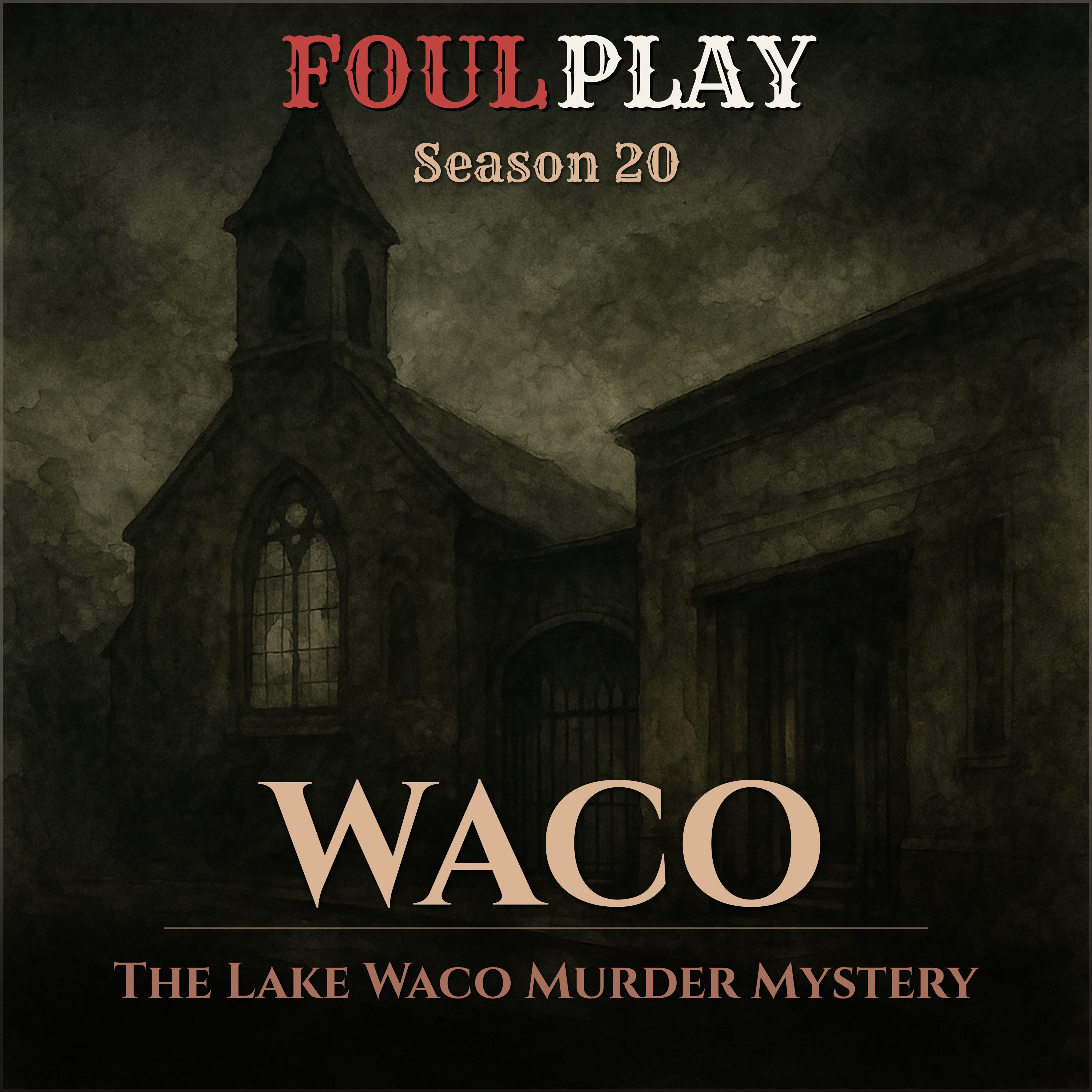 Waco: The Lake Waco Murder Mystery episode artwork