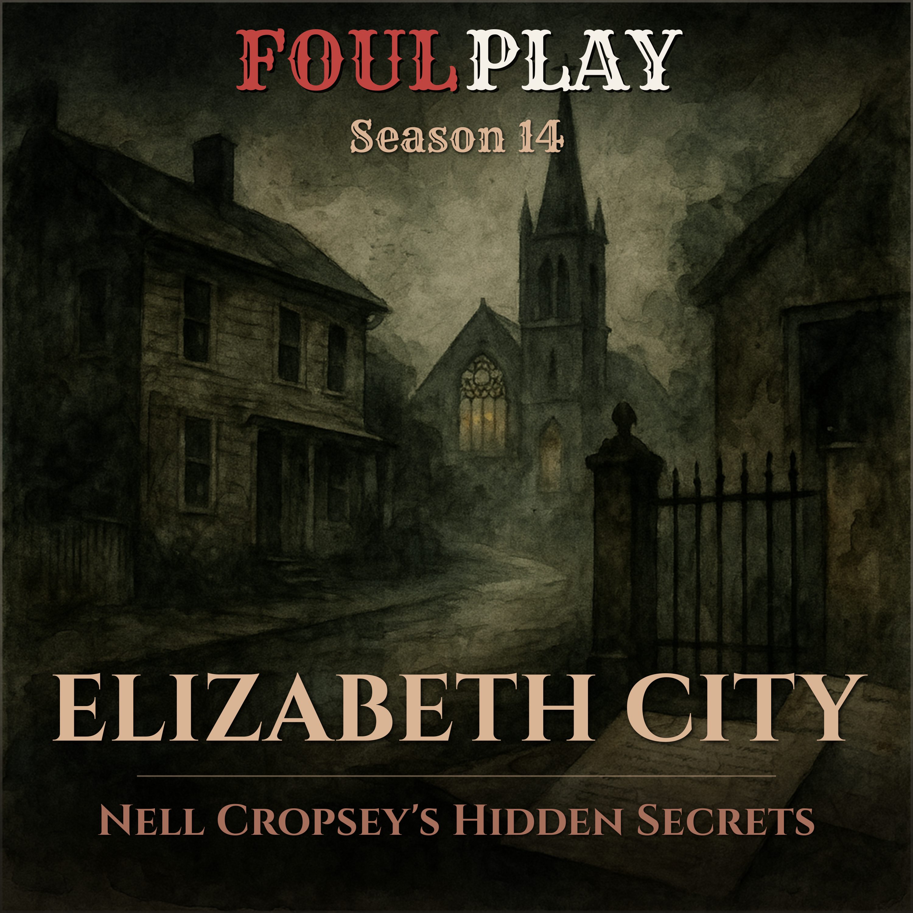 Elizabeth City: Nell Cropsey's Hidden Secrets episode artwork