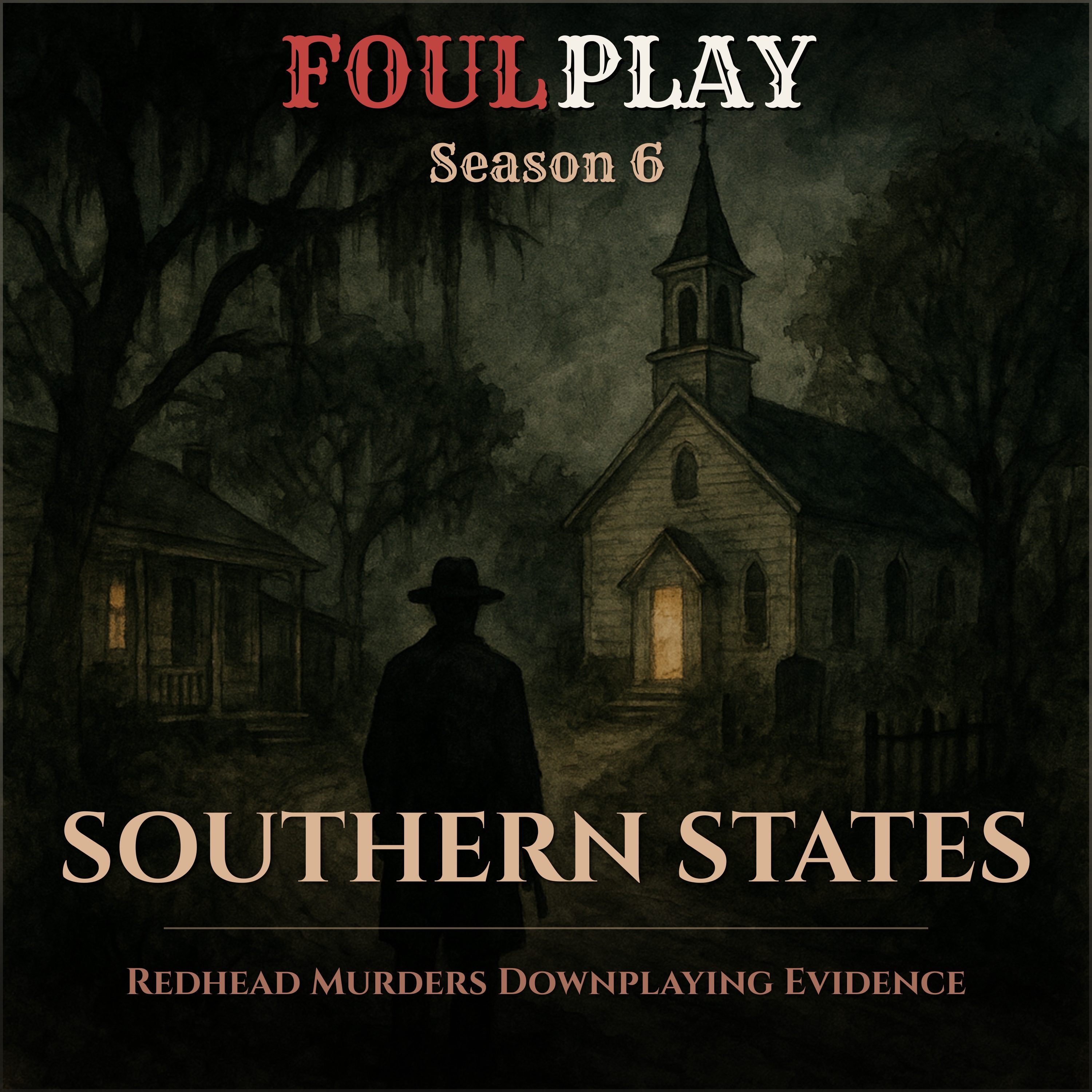 Southern States: Redhead Murders Downplaying Evidence episode artwork