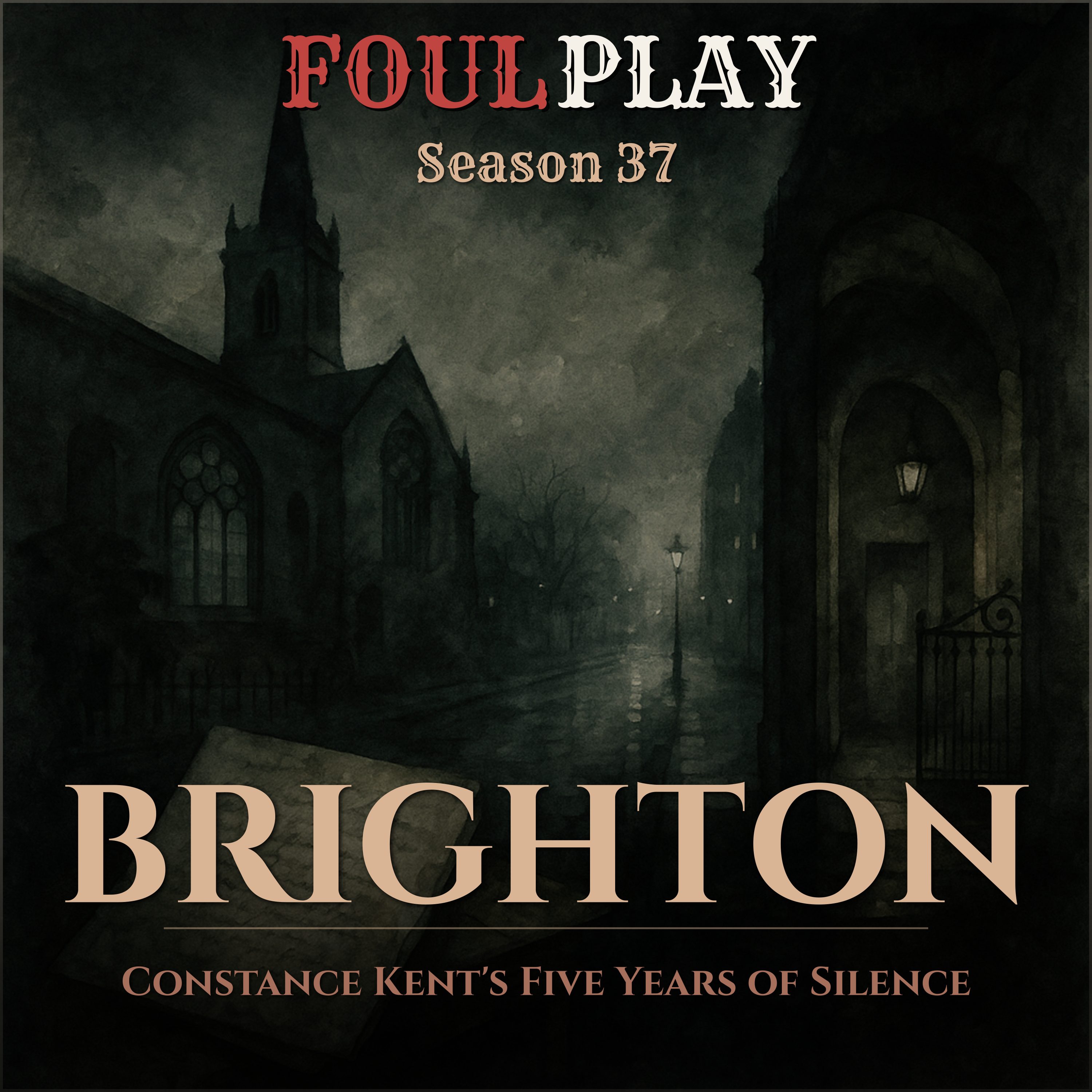 Foul Play: A Historical True Crime Podcast