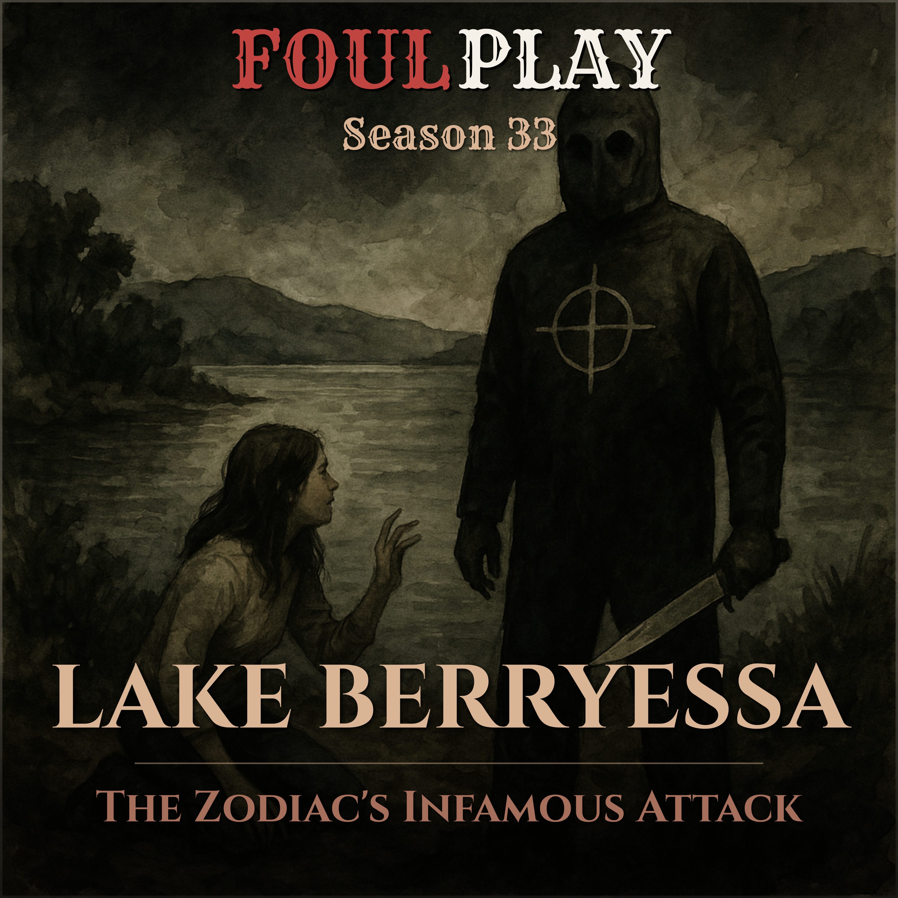 Lake Berryessa: The Zodiac's Infamous Attack episode artwork