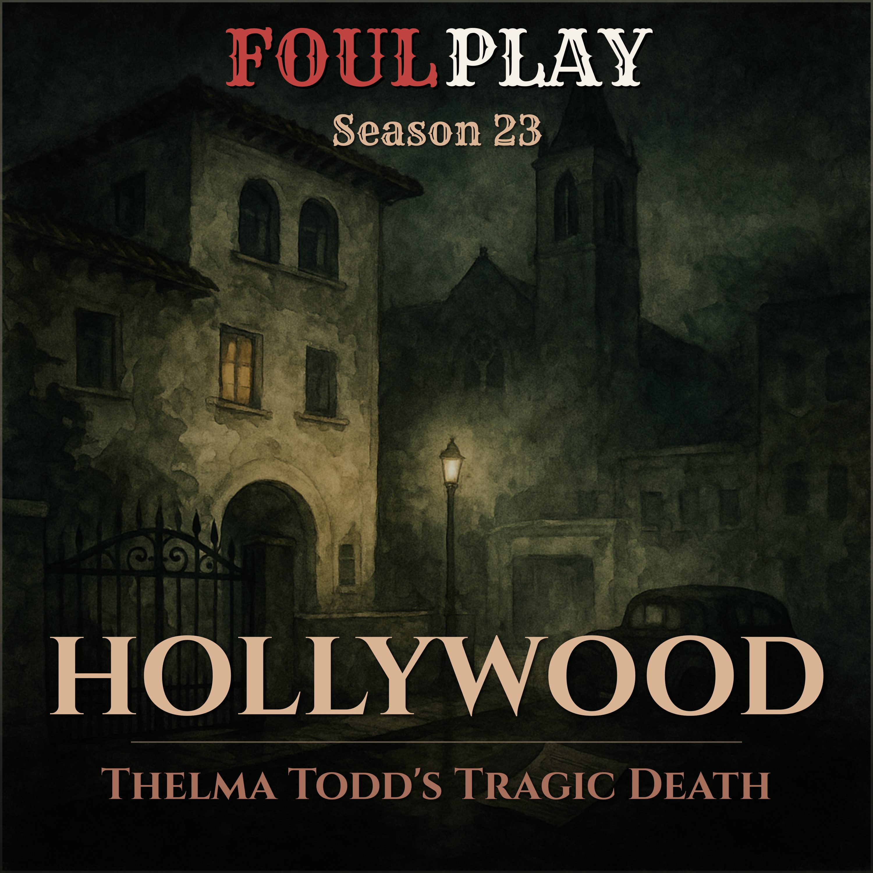 Hollywood: Thelma Todd's Tragic Death episode artwork