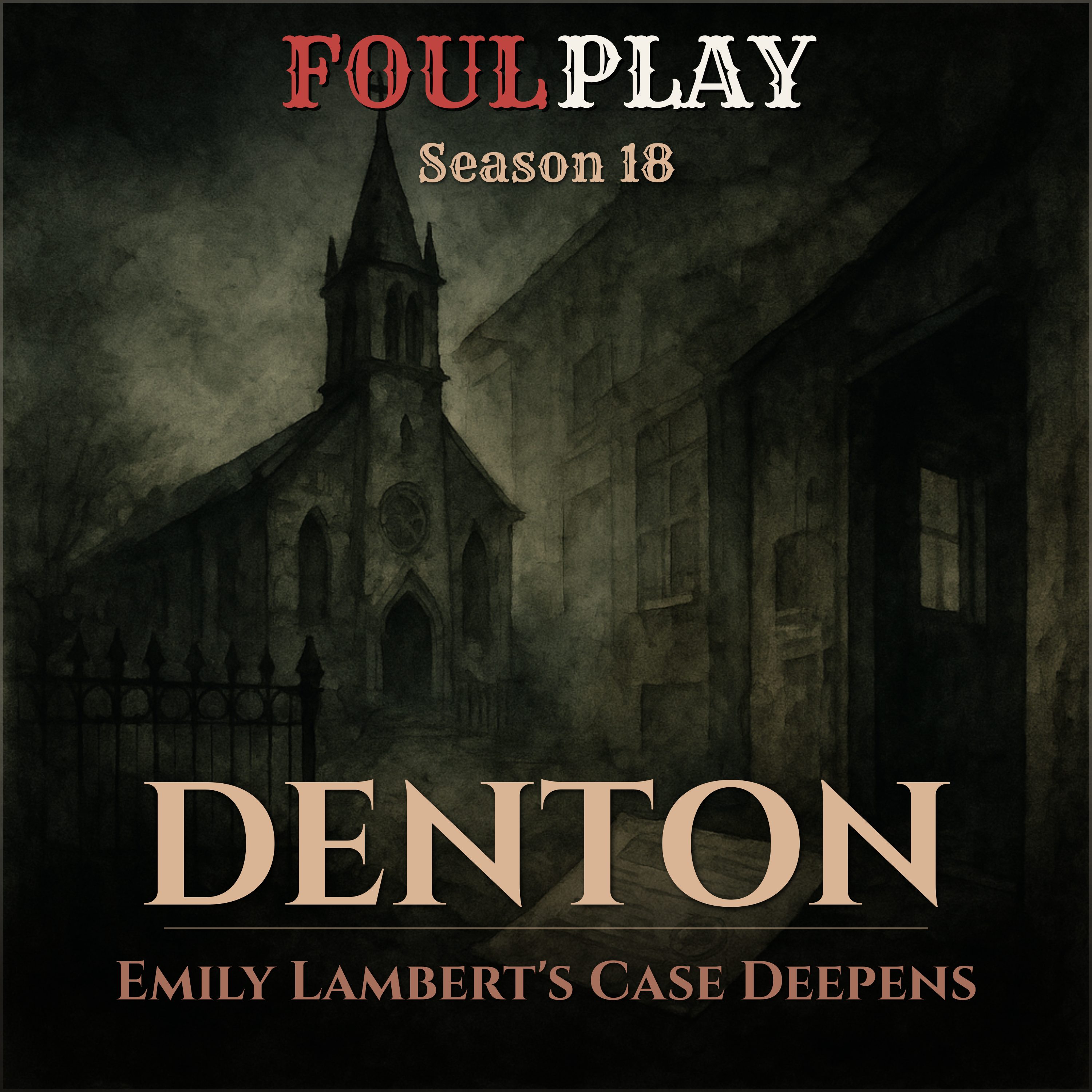 Denton: Emily Lambert's Case Deepens episode artwork