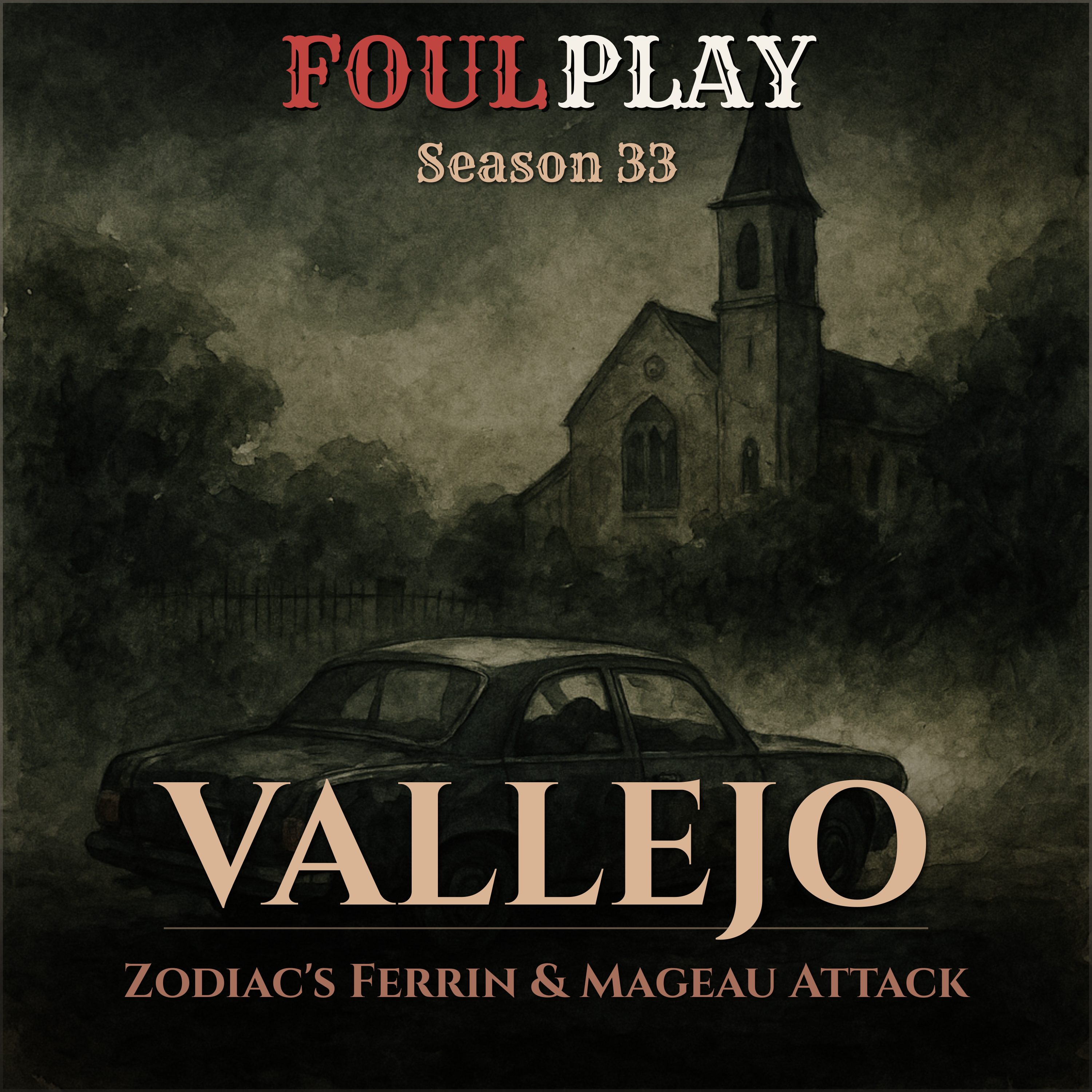 Vallejo: Zodiac's Ferrin & Mageau Attack episode artwork