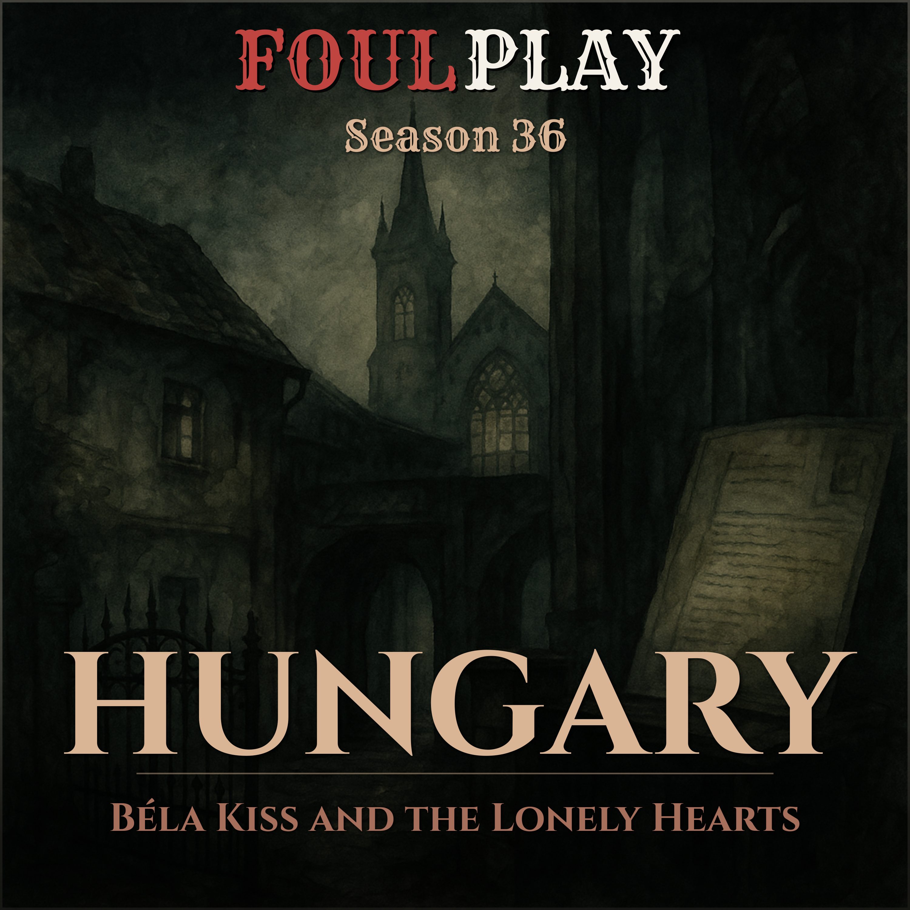 Hungary: Béla Kiss and the Lonely Hearts episode artwork