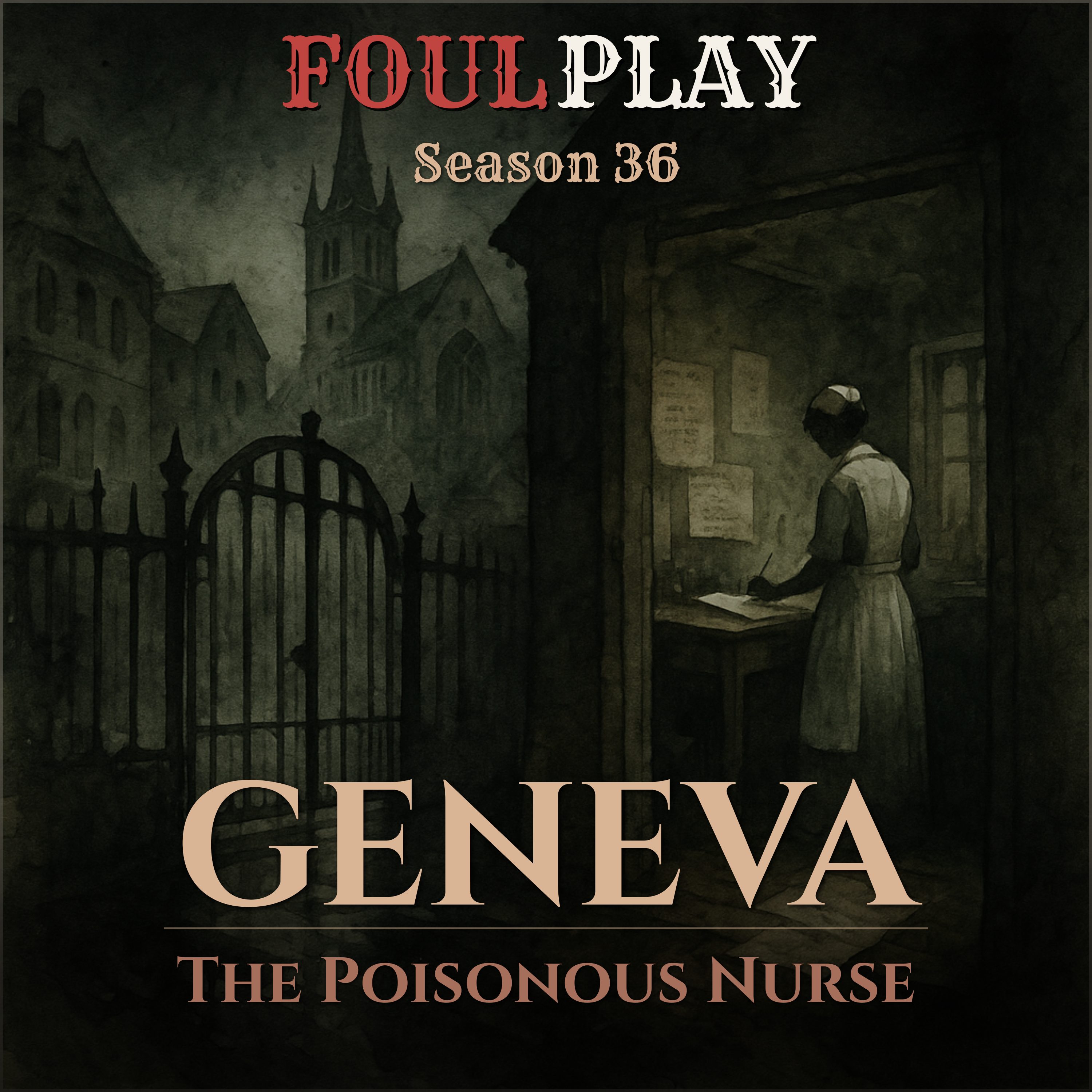 Geneva: The Nurse Who Poisoned Her Patients