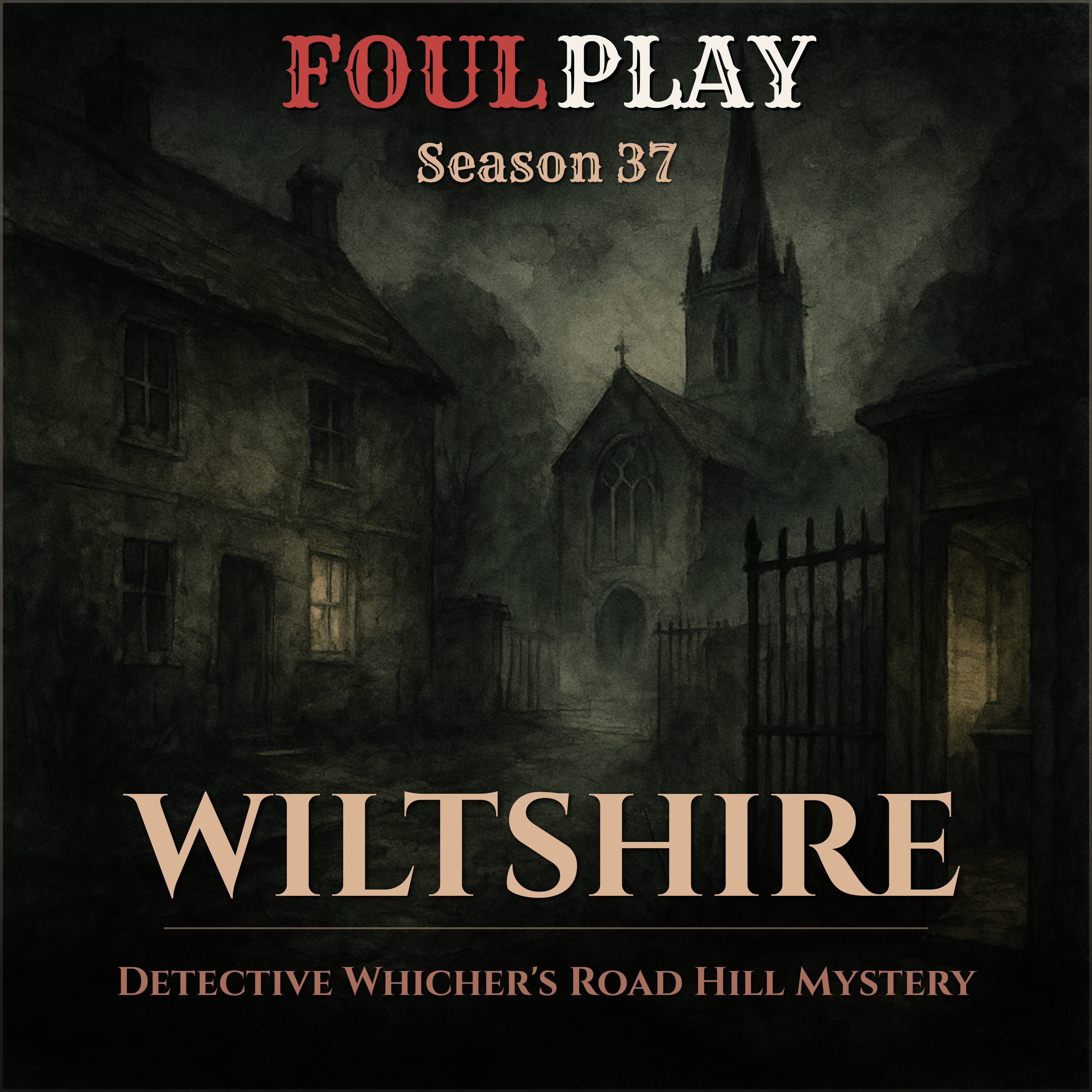 Foul Play: A Historical True Crime Podcast