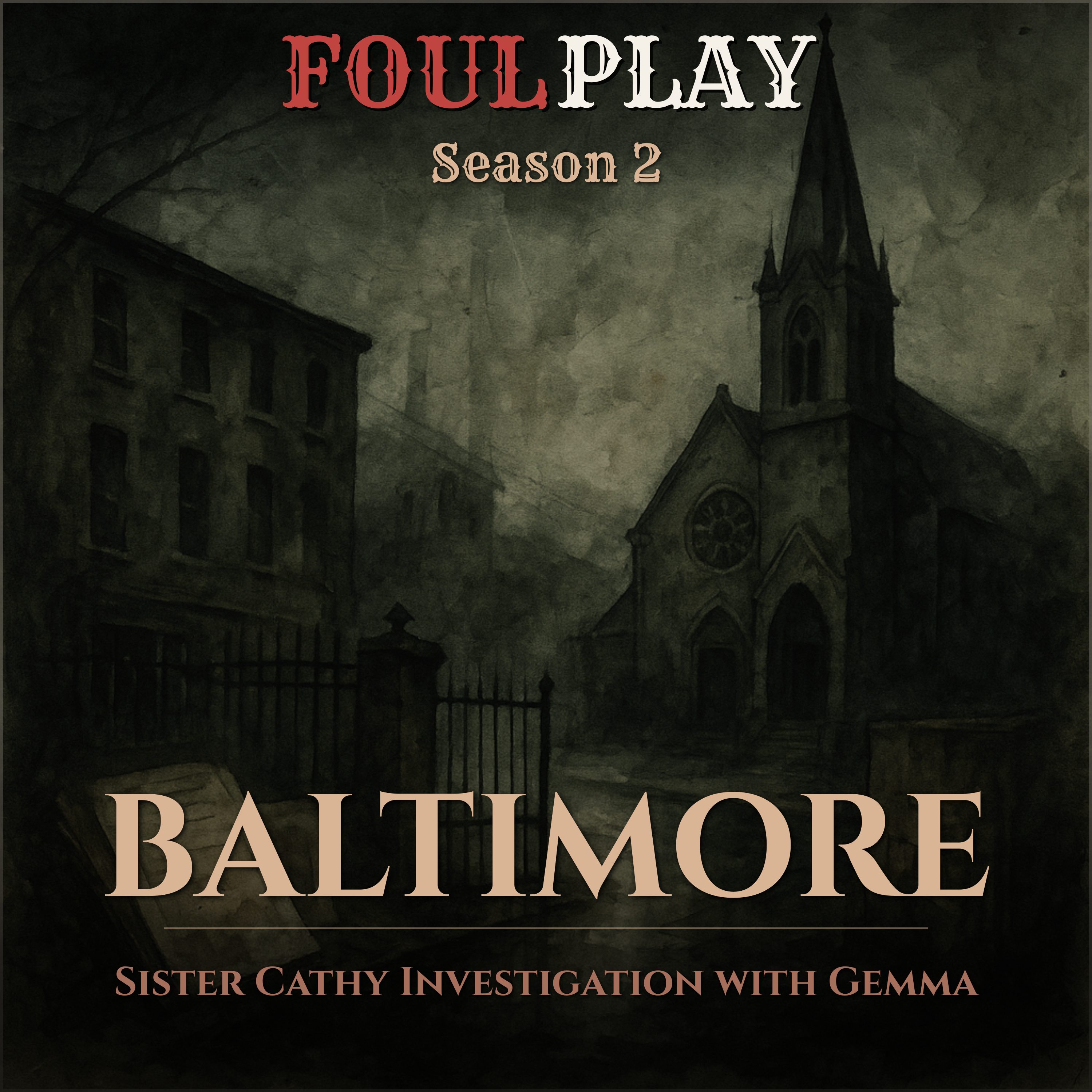 Foul Play: A Historical True Crime Podcast