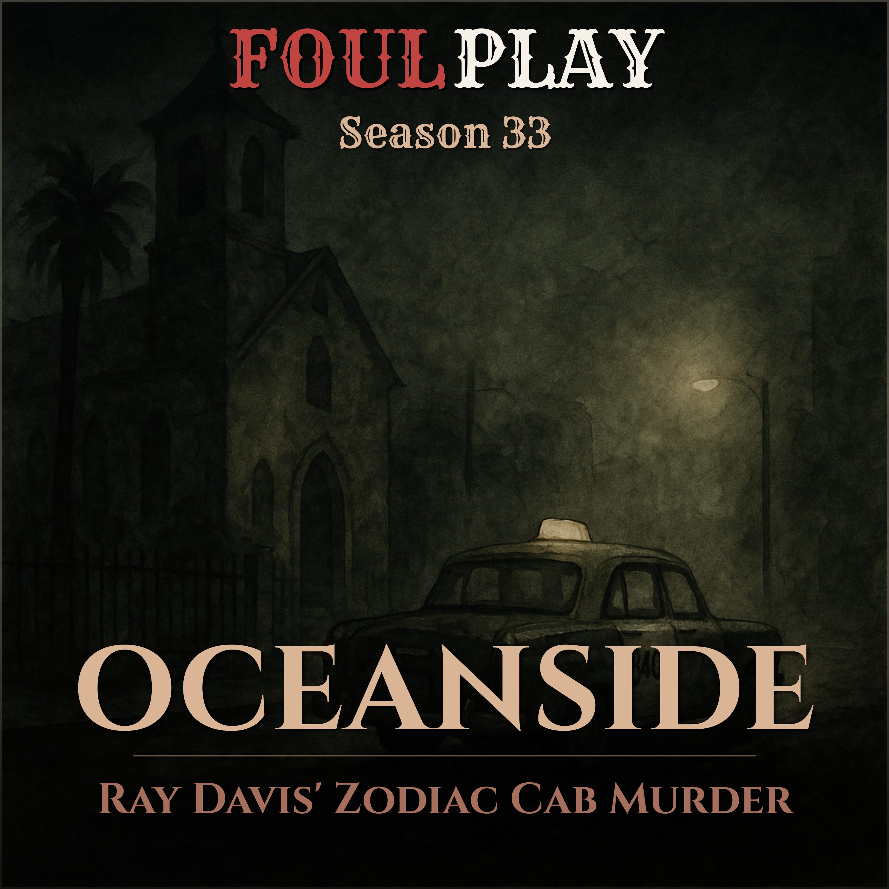 Foul Play: A Historical True Crime Podcast