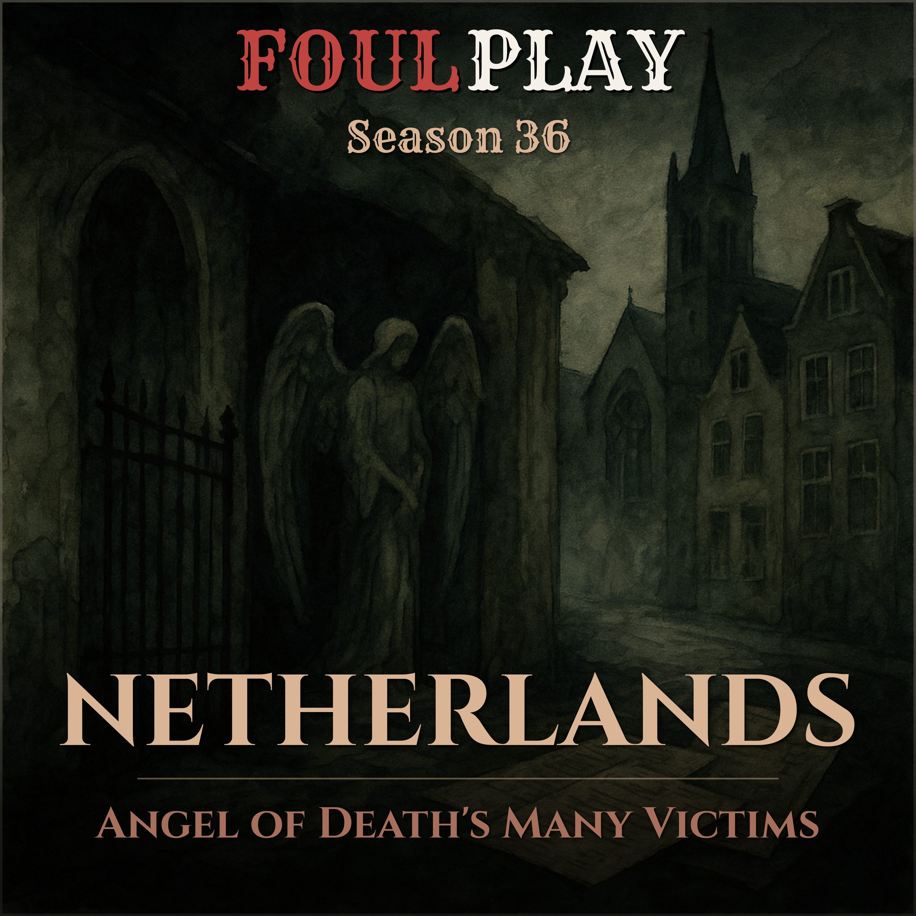 Netherlands: Angel of Death's Many Victims episode artwork