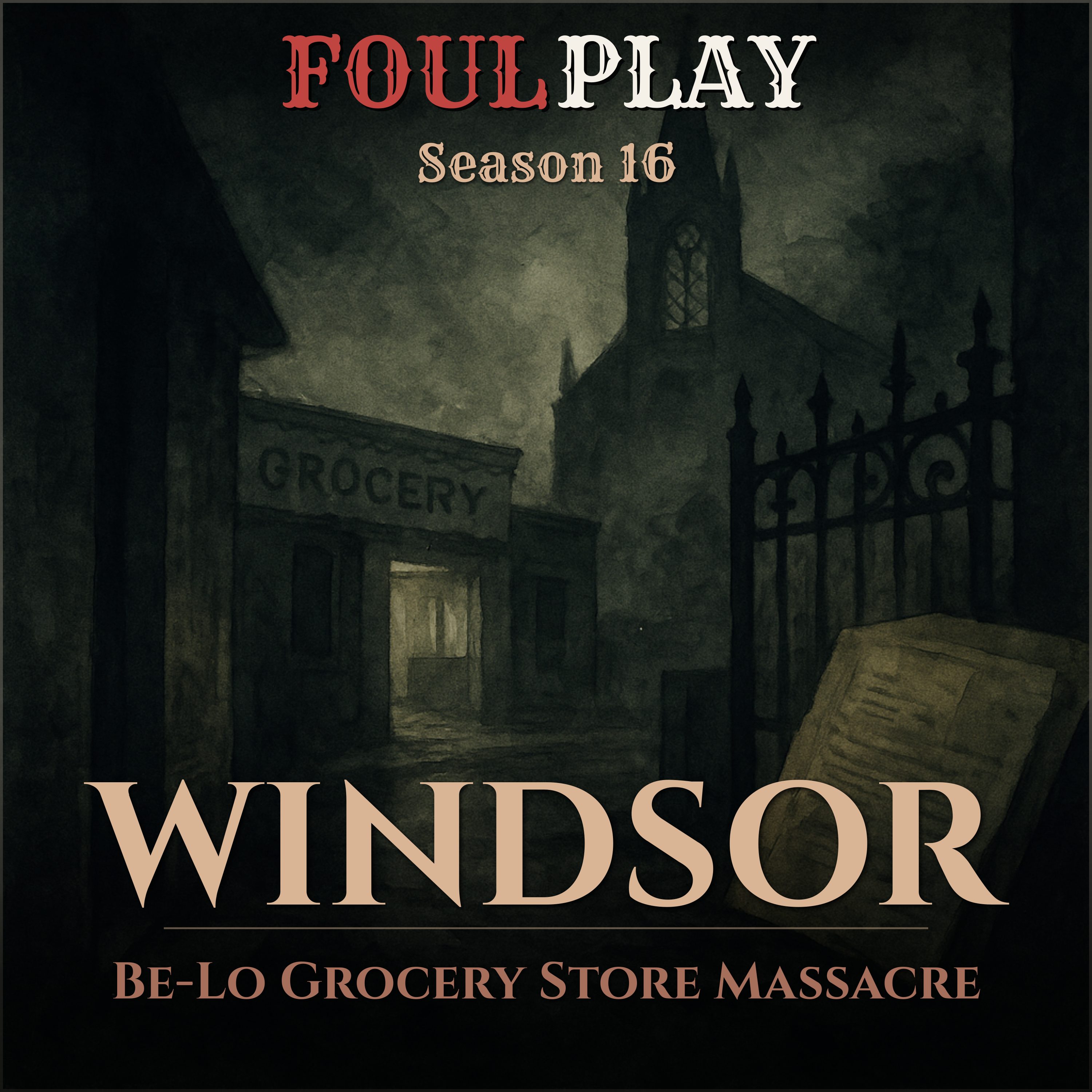 Windsor: Be-Lo Grocery Store Massacre episode artwork