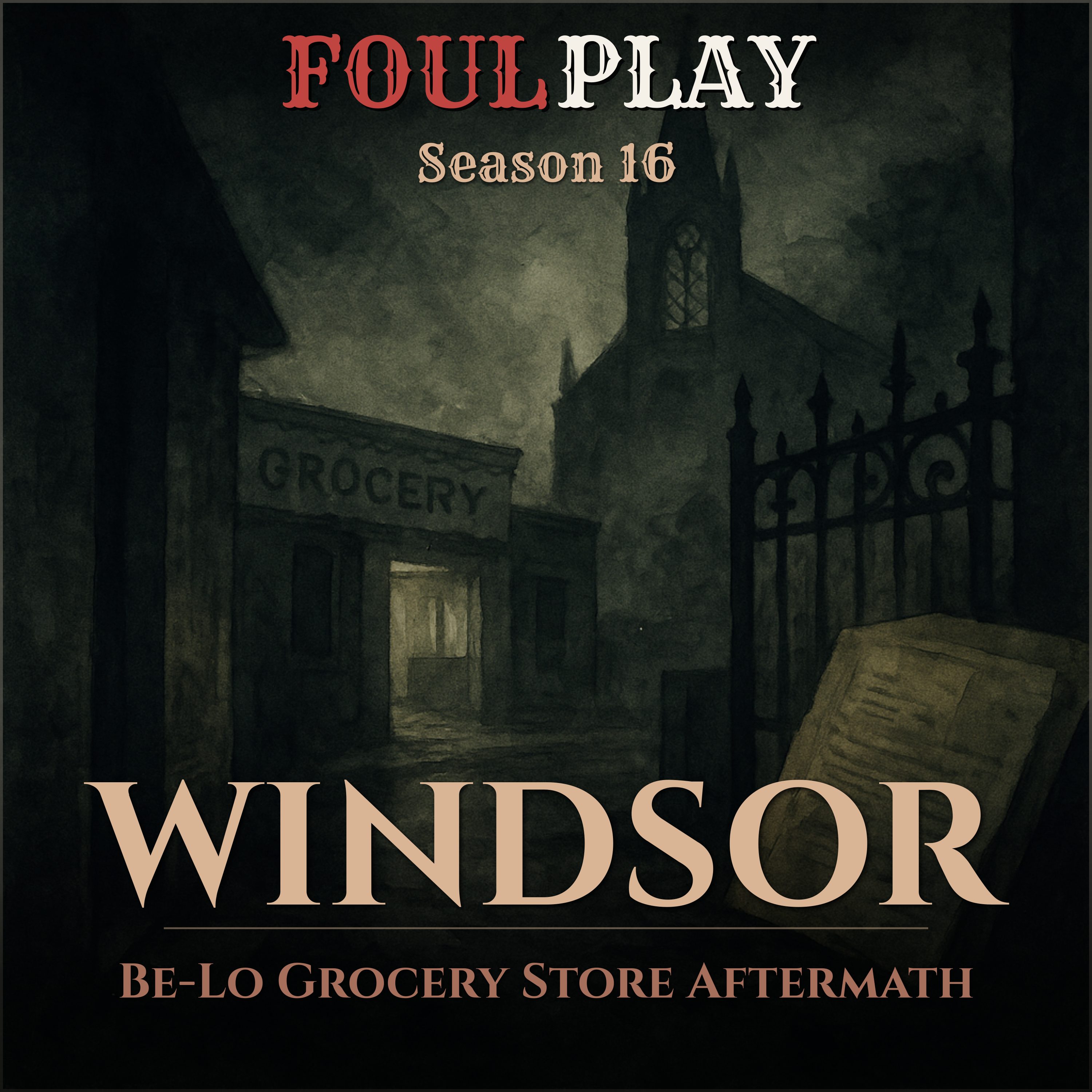 Windsor: Be-Lo Grocery Store Aftermath episode artwork