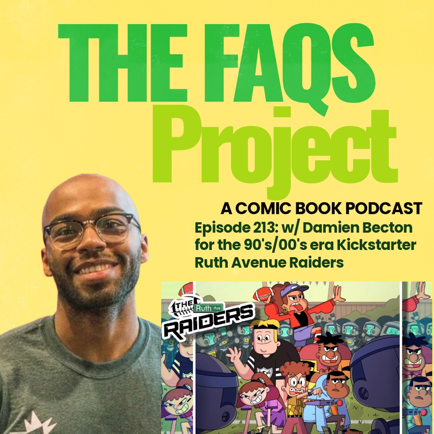 Episode 213: Neighborhood Legends w/ Damien Becton for The Ruth Avenue Raiders episode artwork