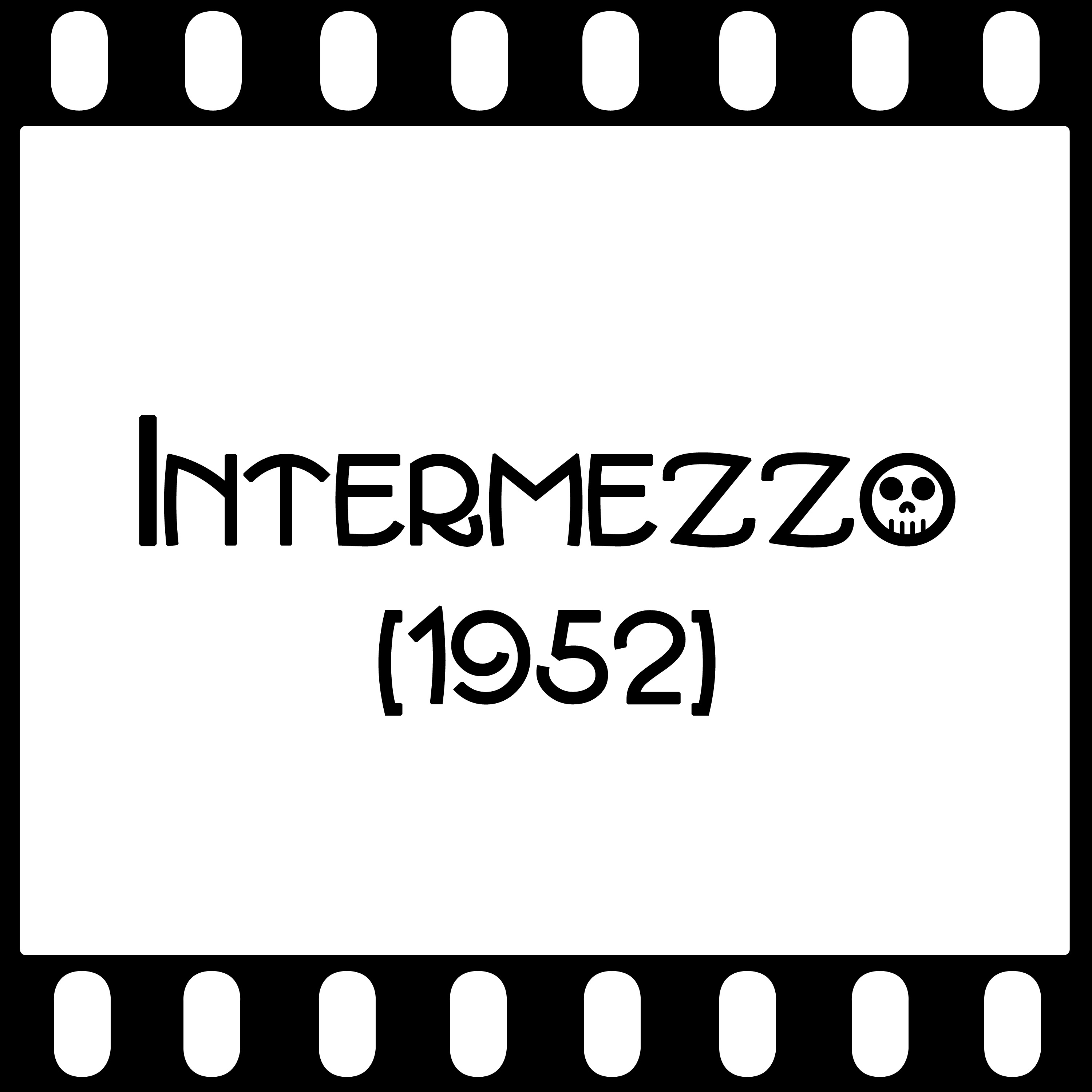 Episode 113 "Intermezzo" (1939) episode artwork