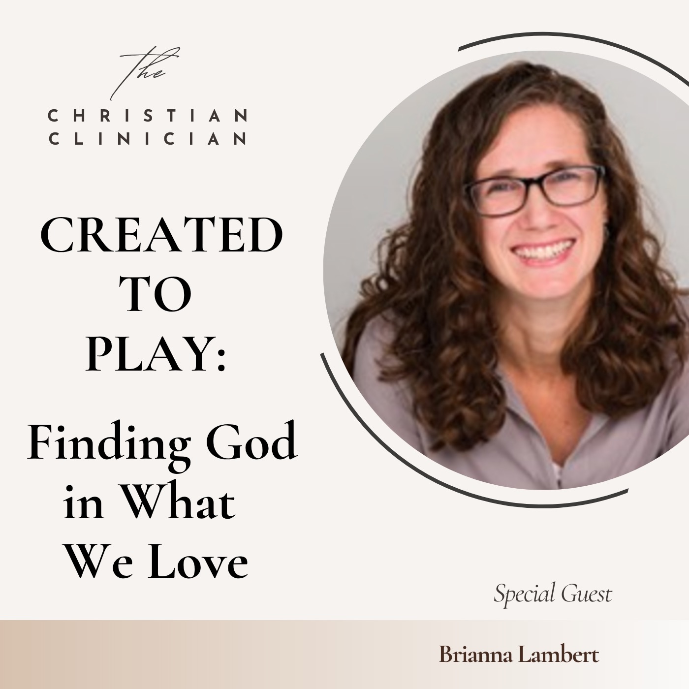 Why You Feel Guilty for Resting — and How God Designed You for Play w/ Brianna Lambert (Created To Play Book Review) (S3E19) episode artwork