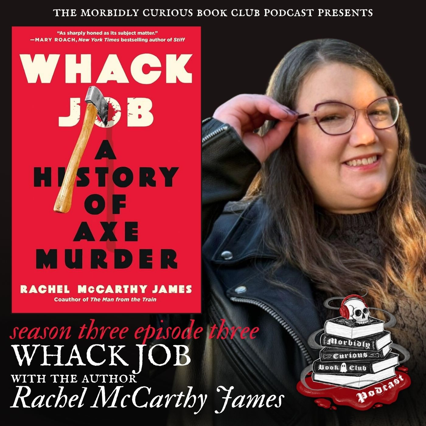Whack Job: A History of Axe Murder with the author Rachel McCarthy James episode artwork