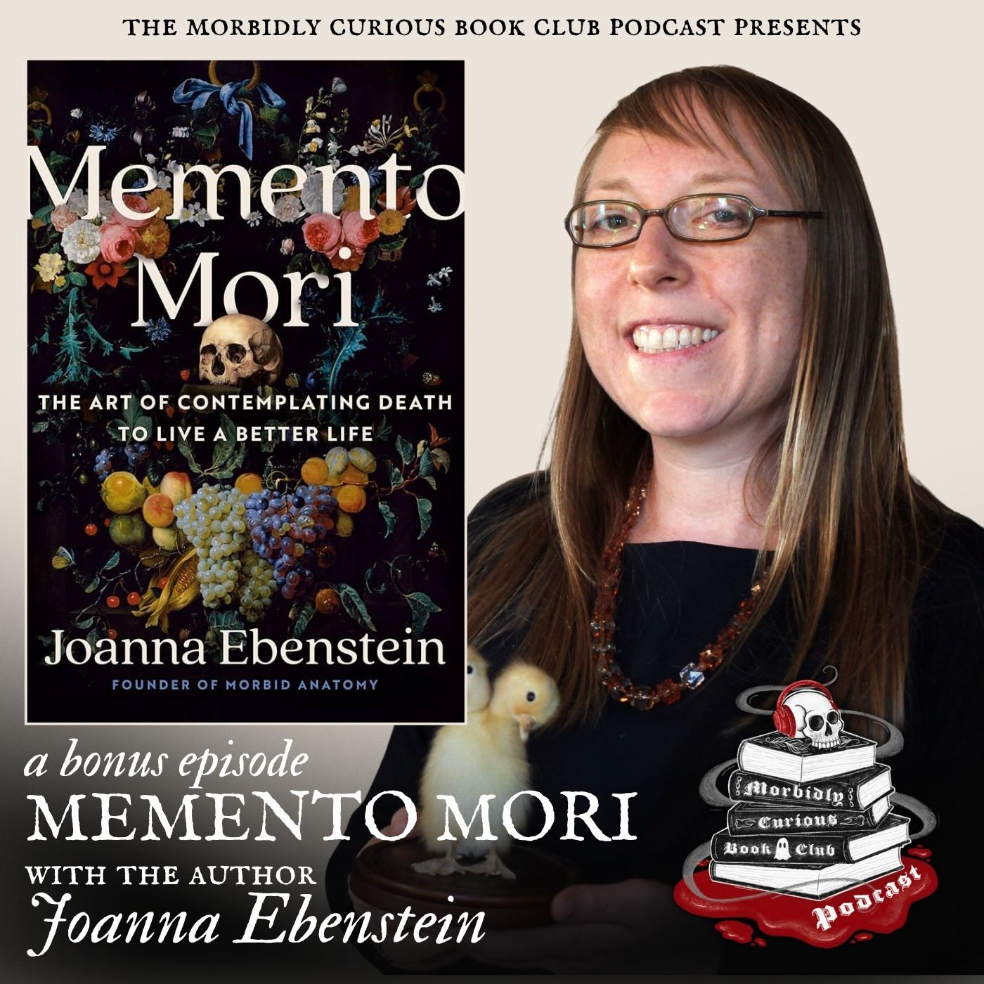 (Bonus) Memento Mori: The Art of Contemplating Death to Live a Better Life with the author Joanna Ebenstein, Founder of Morbid Anatomy episode artwork