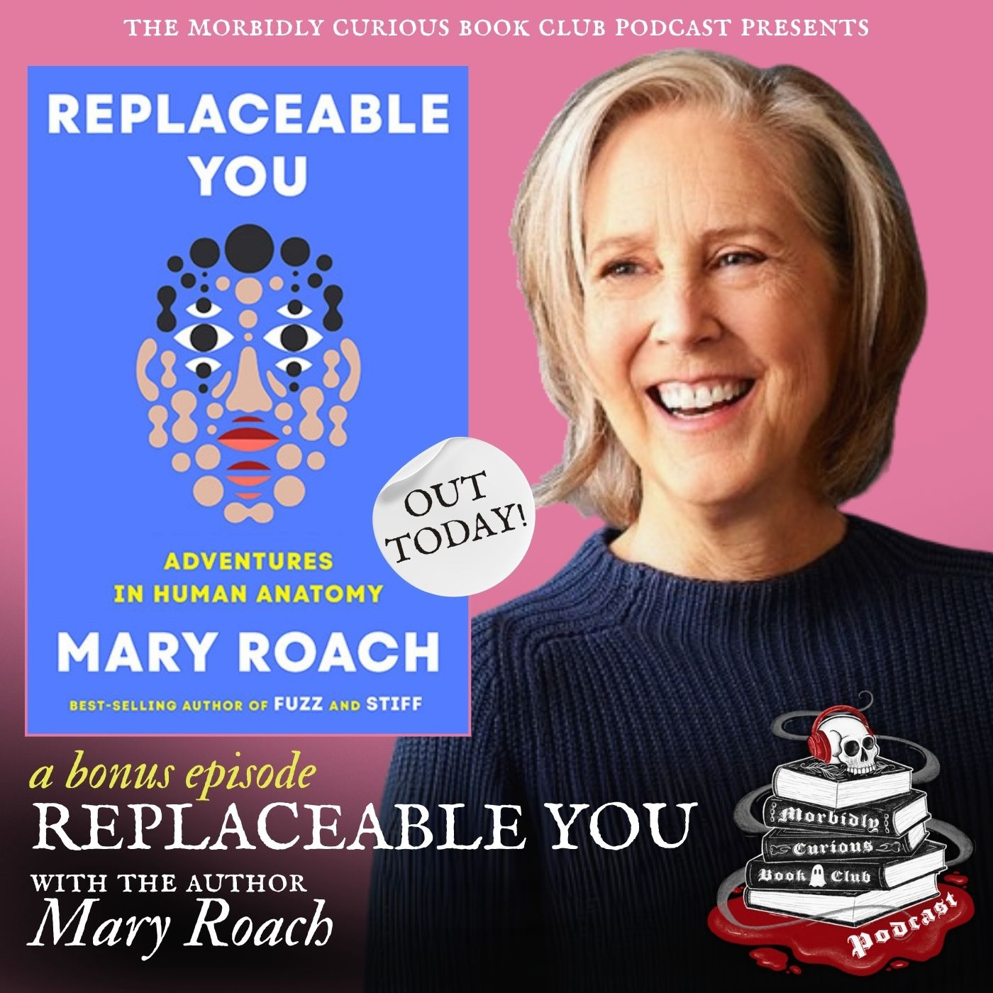 (Bonus) Replaceable You: Adventures in Human Anatomy with the author Mary Roach episode artwork