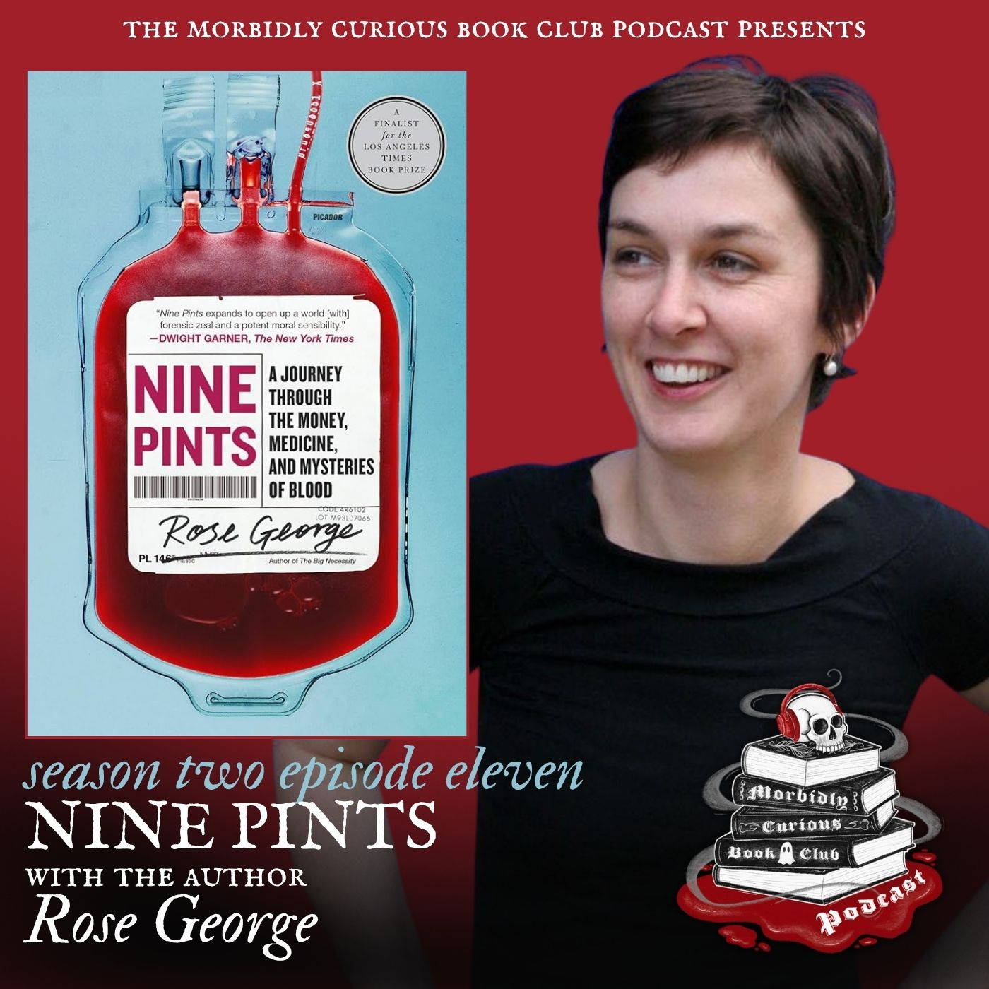Nine Pints: A Journey Through the Money, Medicine, and Mysteries of Blood with the author Rose George episode artwork