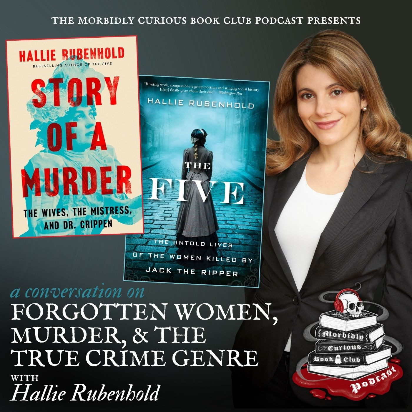 (Bonus) A Conversation with Hallie Rubenhold on Forgotten Women, Murder, and the True Crime Genre episode artwork