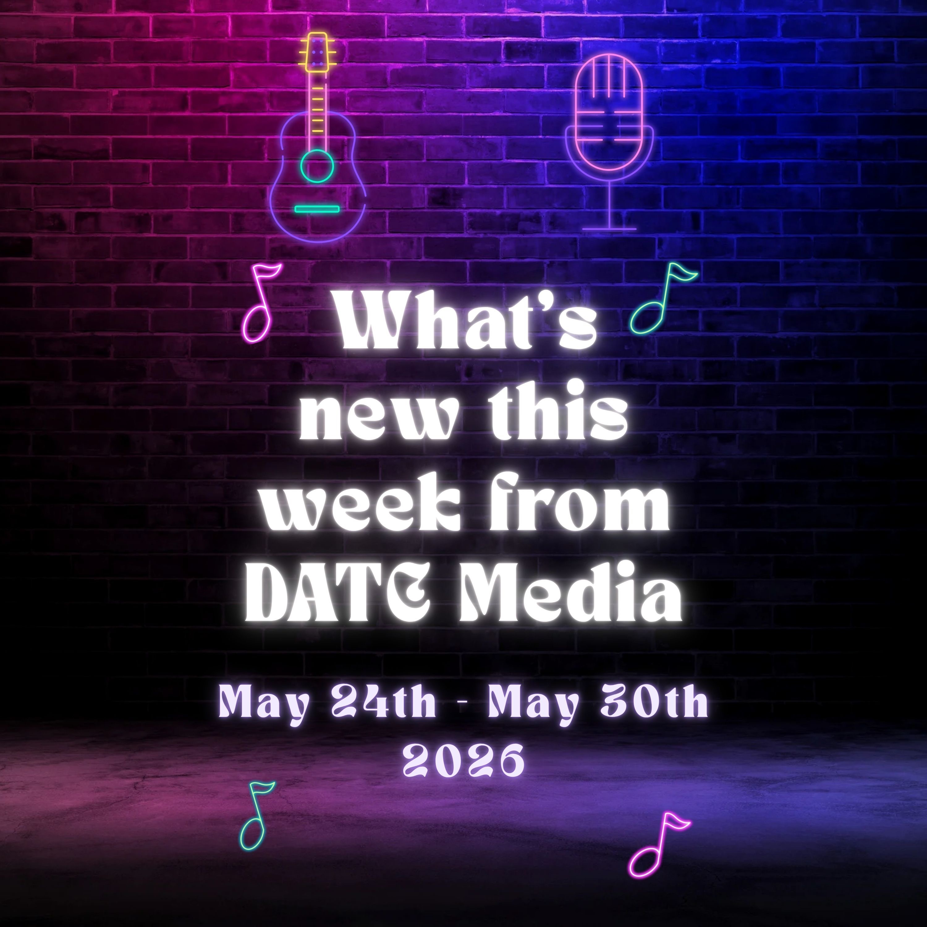 What’s New This Week From DATC Media Company : May 24th -  May 30th 2026 episode artwork