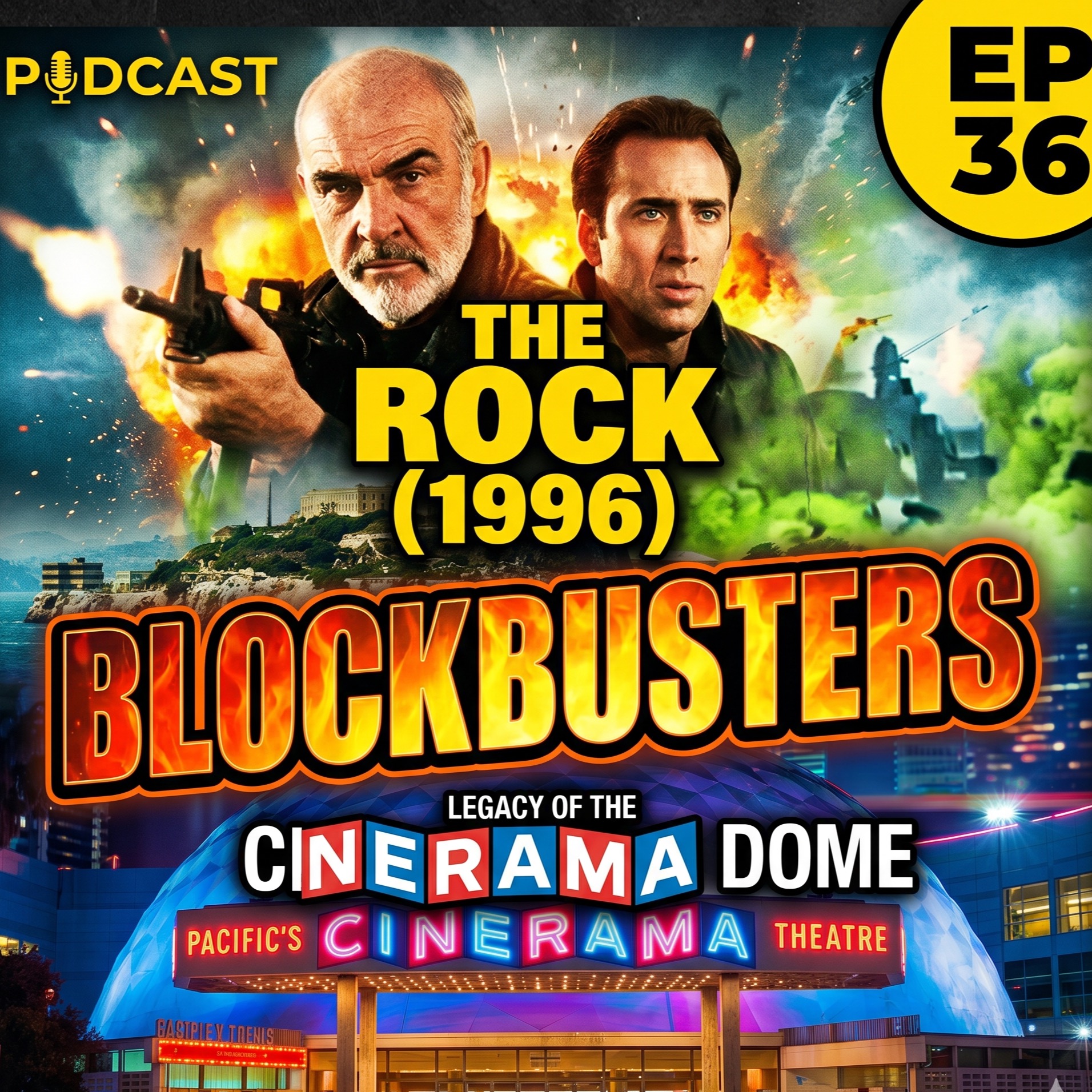 EP 36: The Rock, Blockbusters, and the Legacy of the Cinerama Dome episode artwork