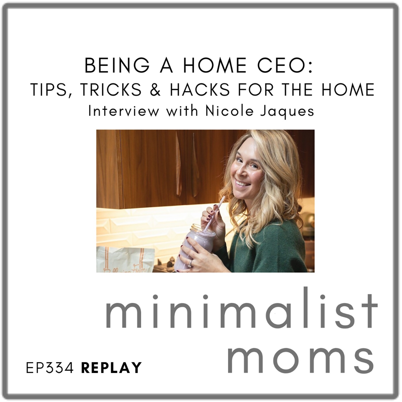 Minimalist Moms Podcast | Purposeful Life & Parenting Tips
