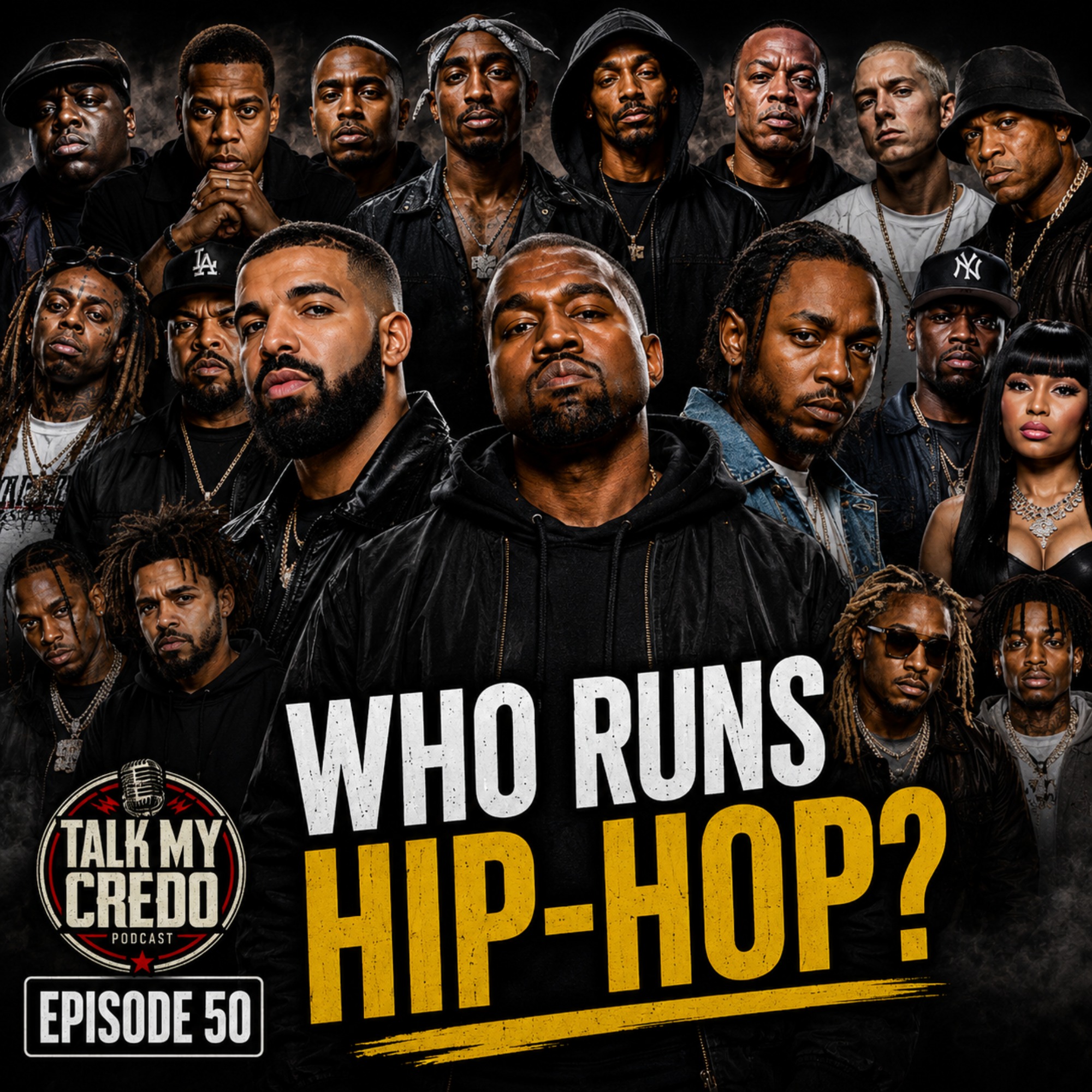 Drake, Kanye & Kendrick: Who Really Runs Hip-Hop? | #50 episode artwork