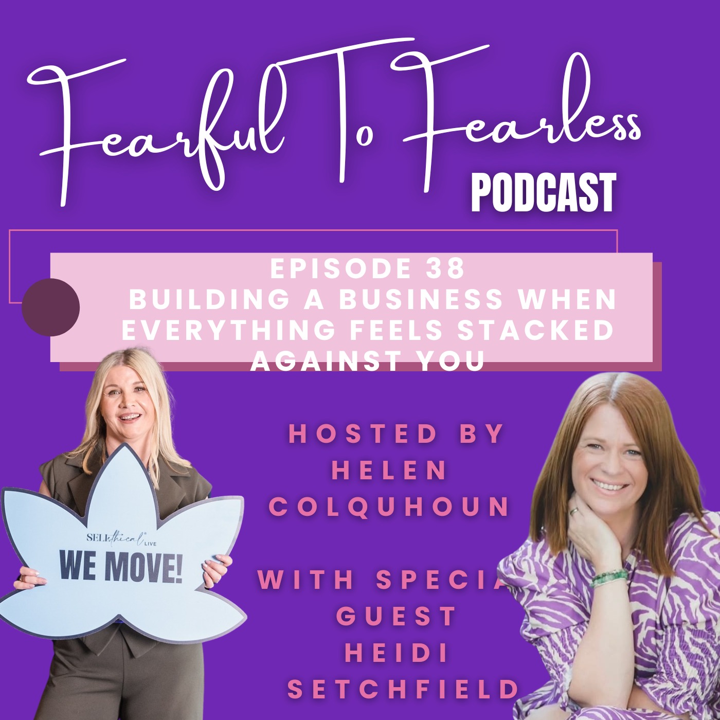 Episode 38 - Building a Business When Everything Feels Stacked Against You episode artwork