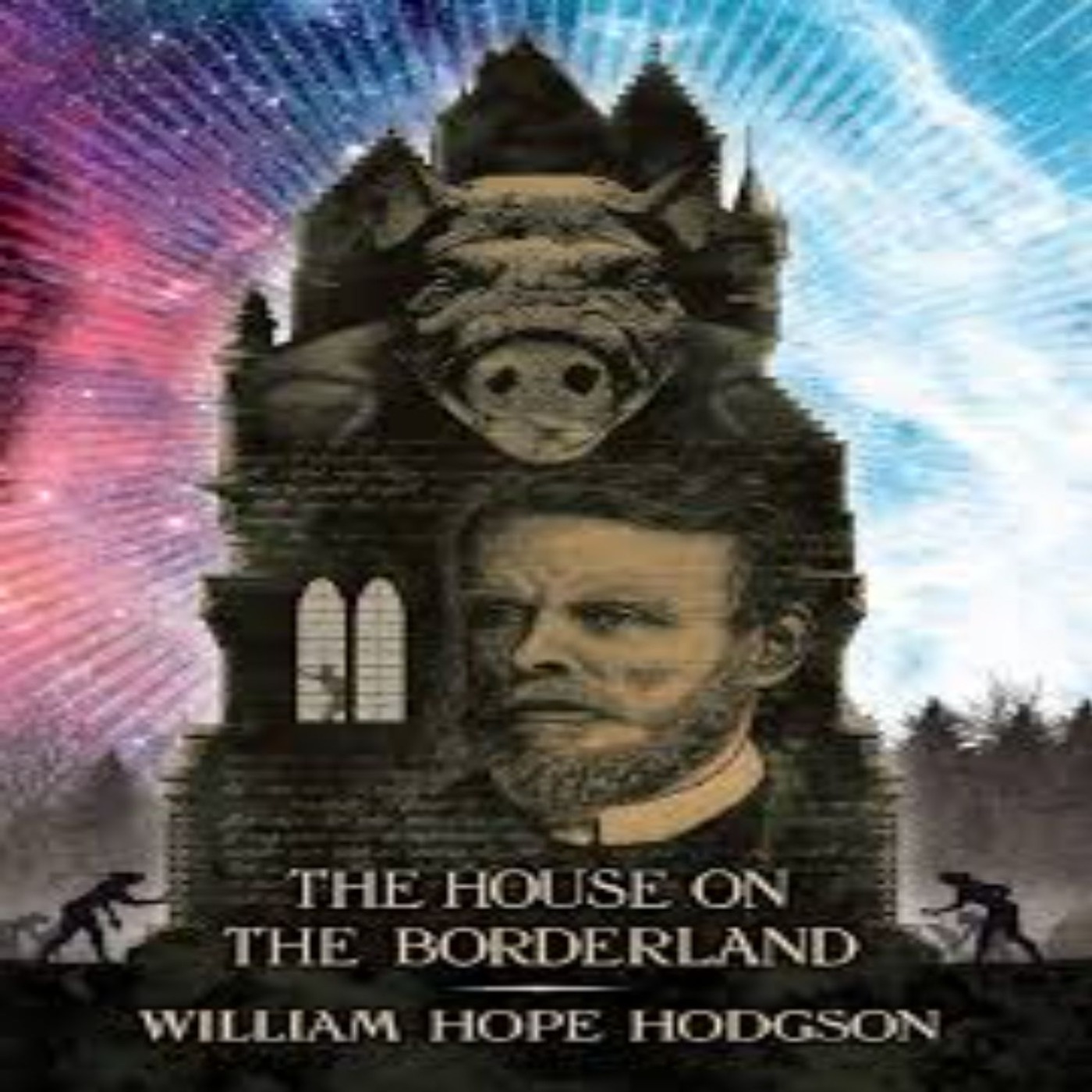 The House On The Borderland 3 The House In The Arena — GHOSTMAN RADIO STATION cover