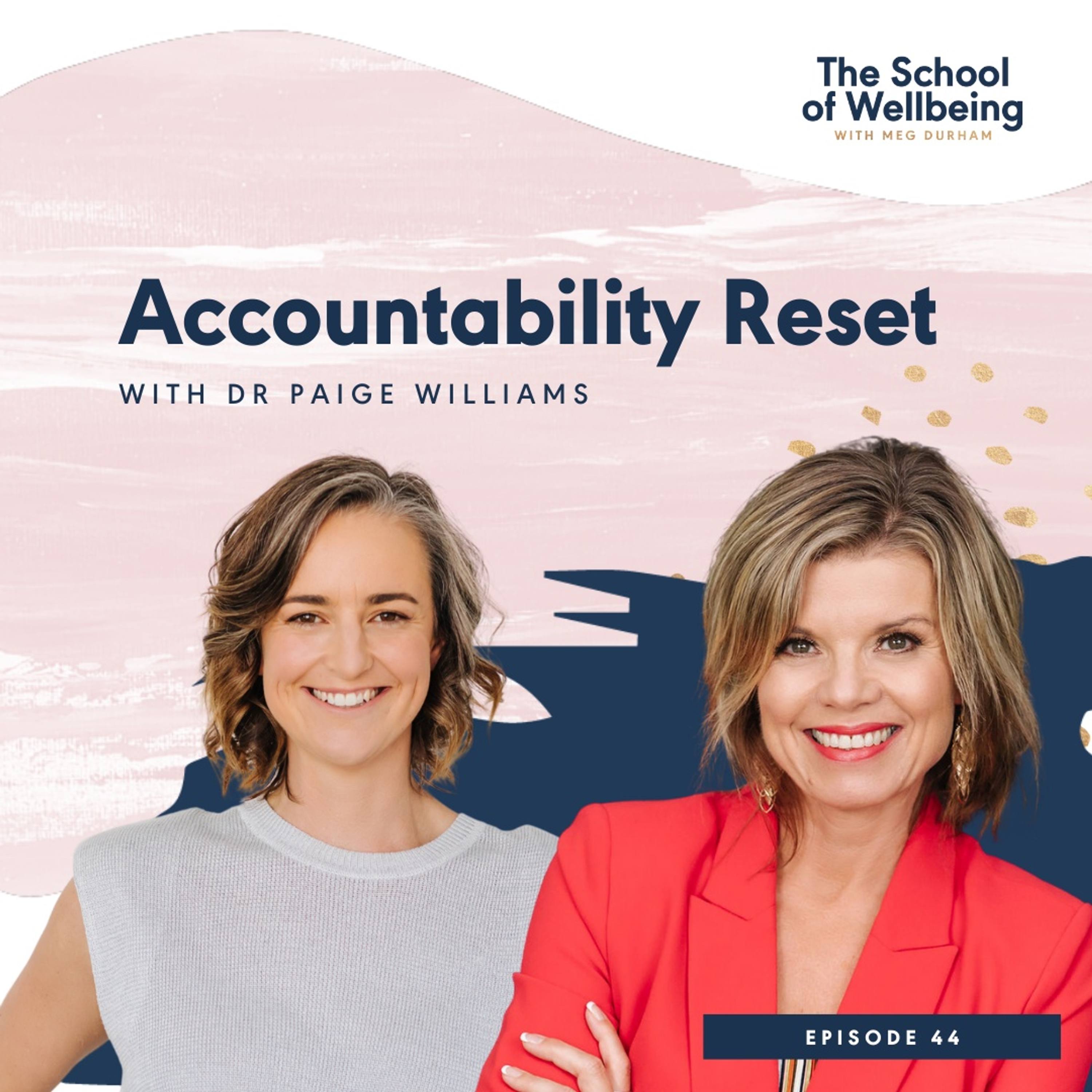 TSOW44: Accountability Reset with Dr Paige Williams