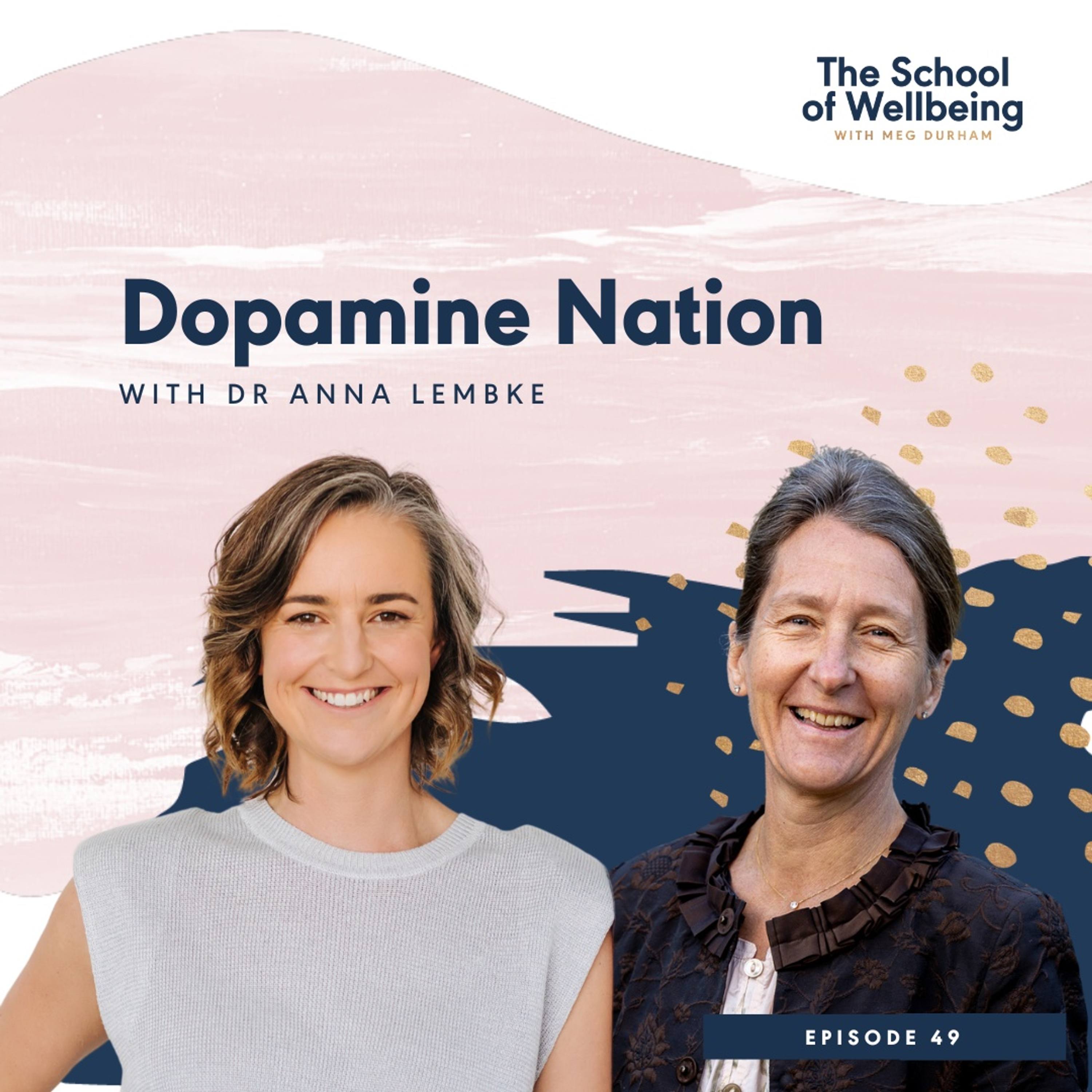 TSOW49: Dopamine Nation with Dr Anna Lembke