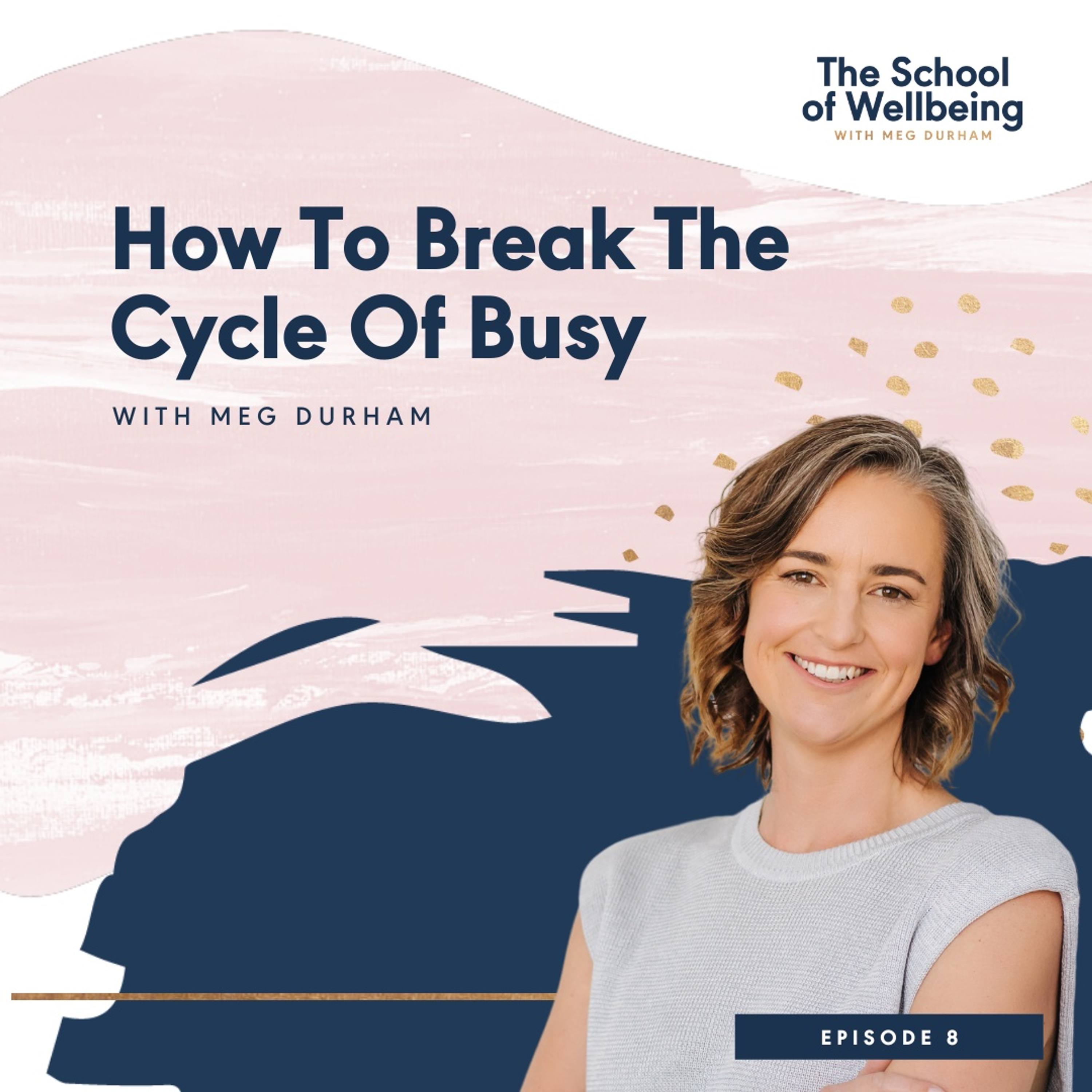 The School of Wellbeing with Meg Durham
