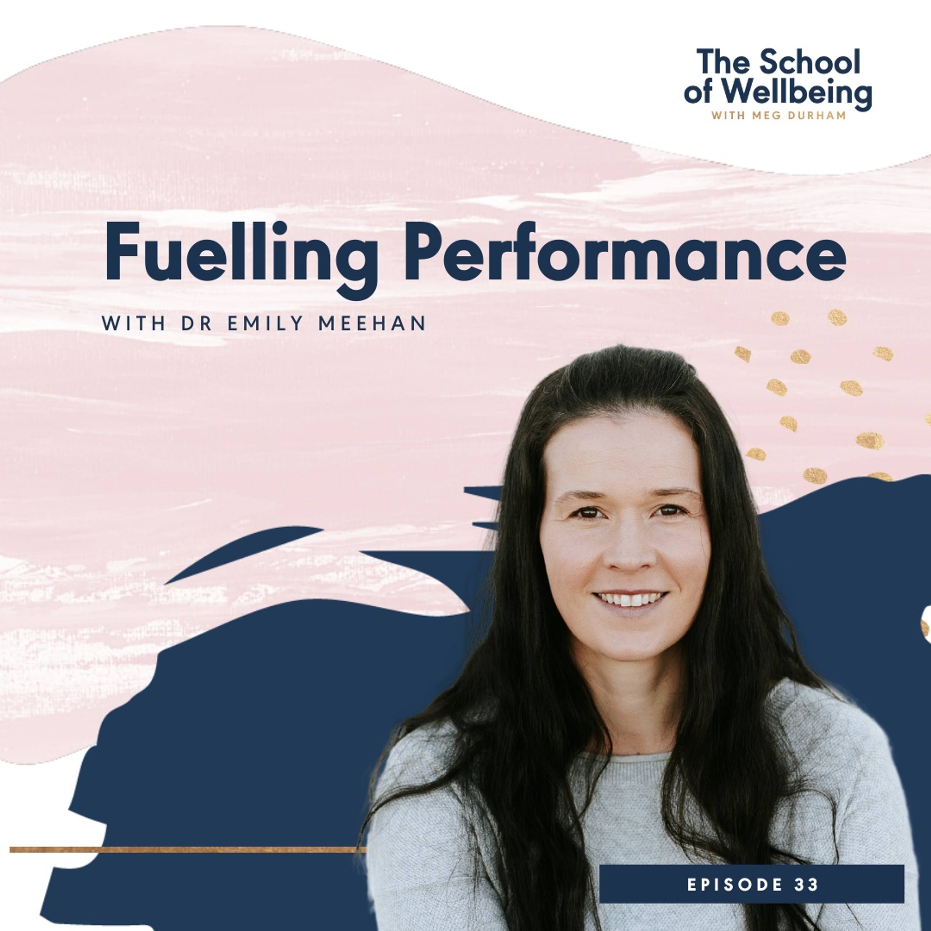 TSOW33: Fuelling Performance with Dr Emily Meehan