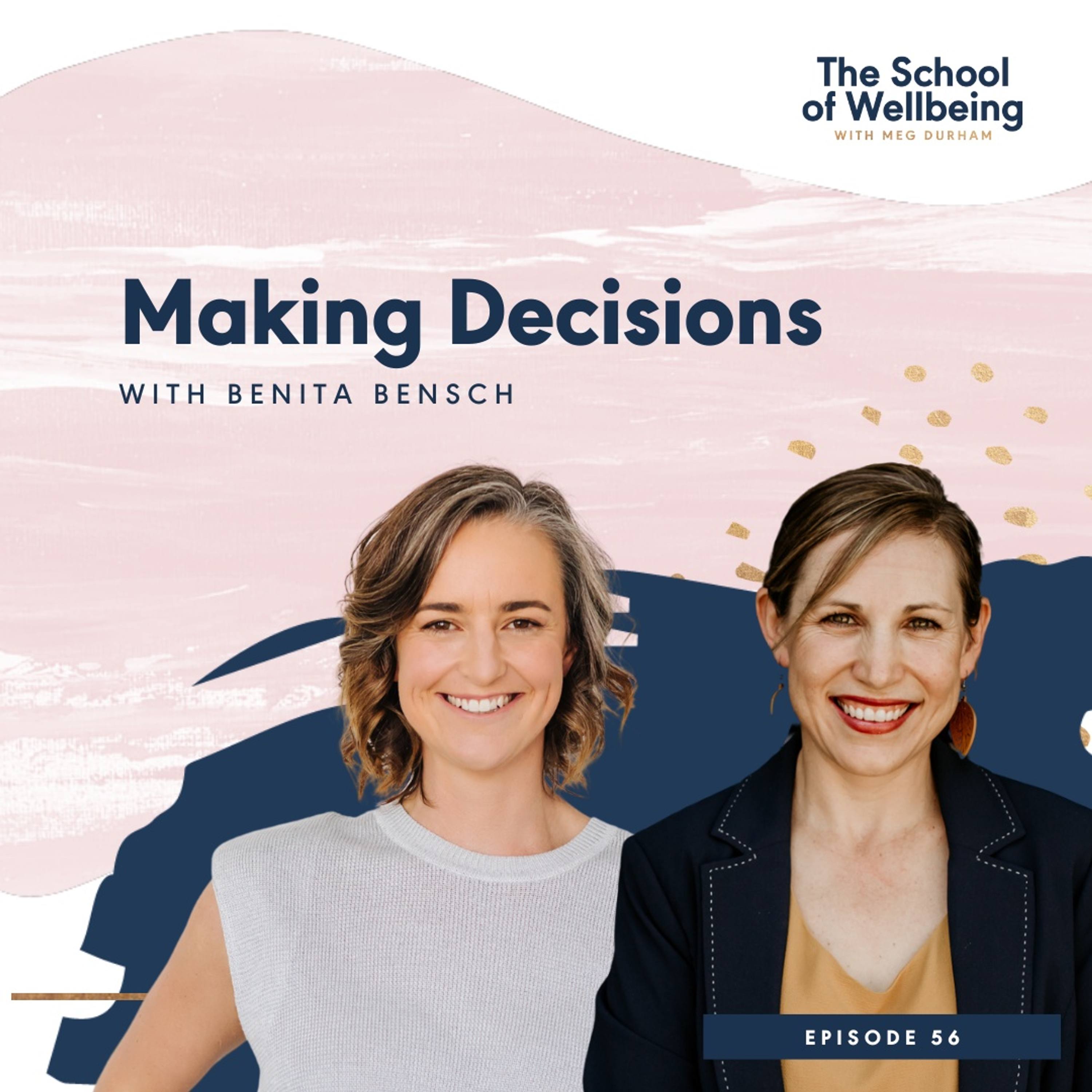 Benita Bensch: Making Decisions & Taking Value Aligned Action | Episode56