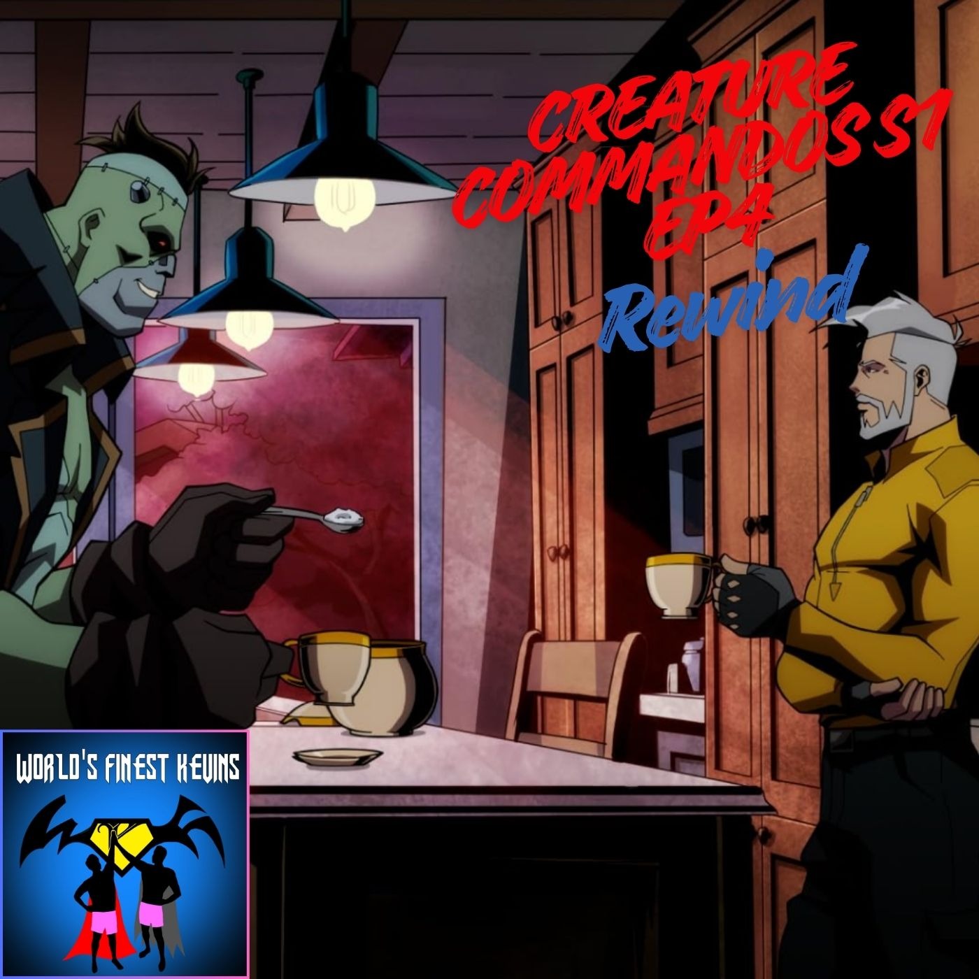 Creature Commandos S1 Ep4 Discussion, DCU Casting, and Top 3 Animated DCU Shows | World's Finest Kevins Podcast episode artwork