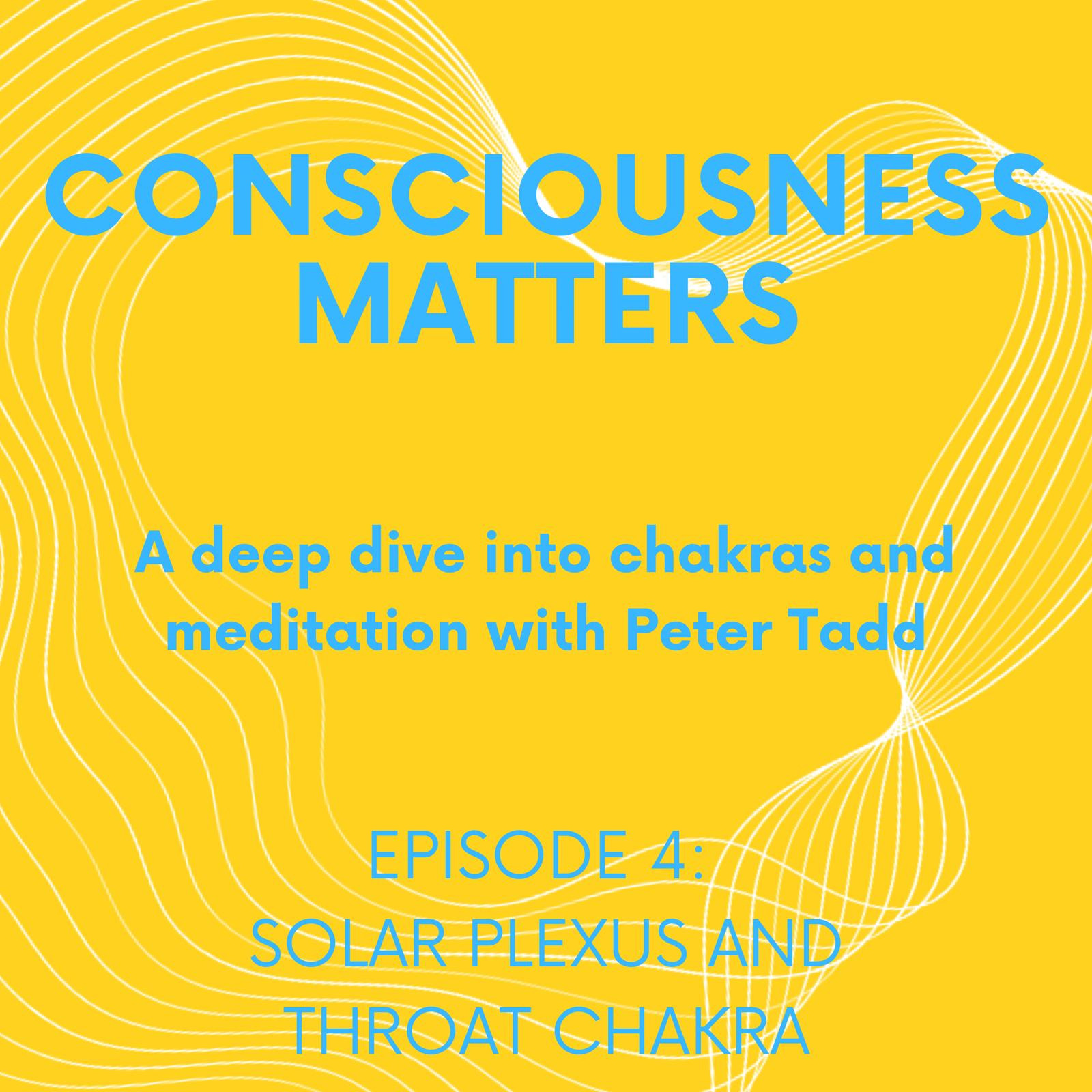 Play 4. The Solar Plexus and Throat Chakras