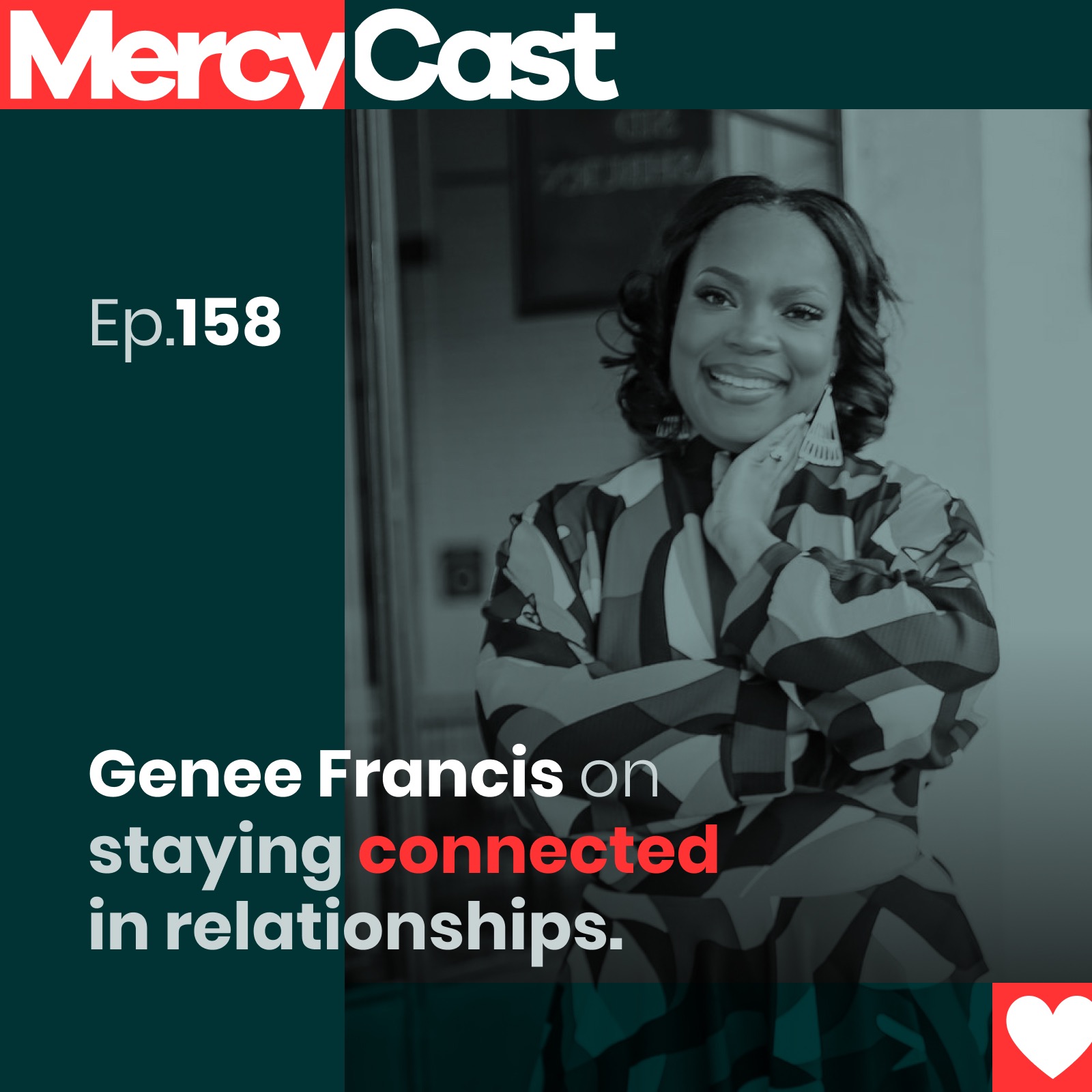 Genee Francis on staying connected in relationships.