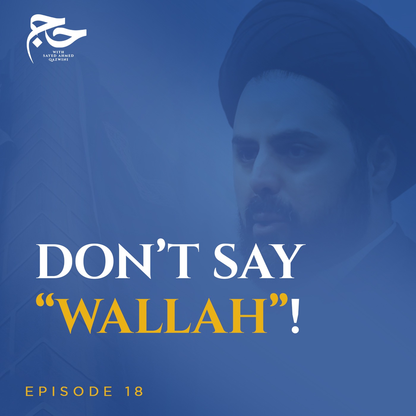 Forbidden Acts in Ihram: Quarrelling and Swearing | Hajj w/ Sayed Ahmed Qazwini episode artwork