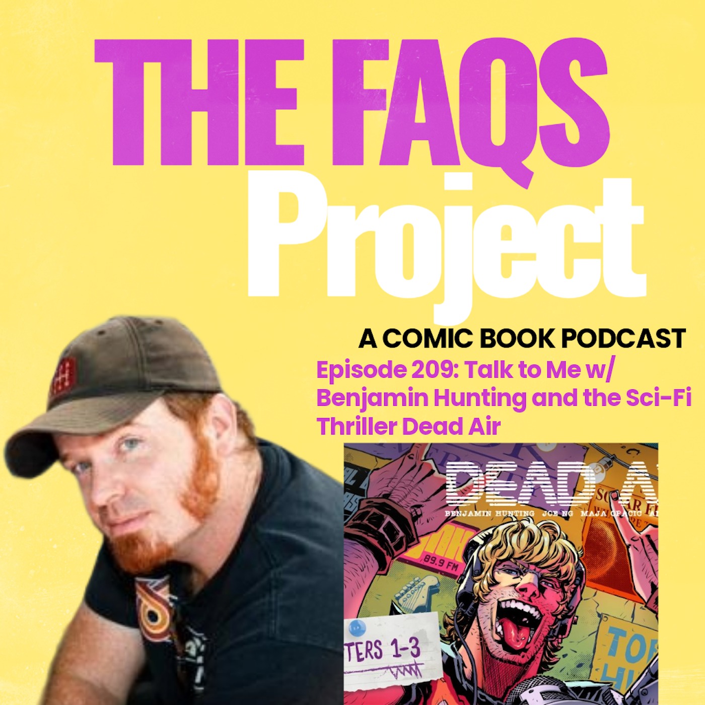 Episode 209: Talk to Me w/ Benjamin Hunting and the Sci-Fi Thriller Dead Air episode artwork