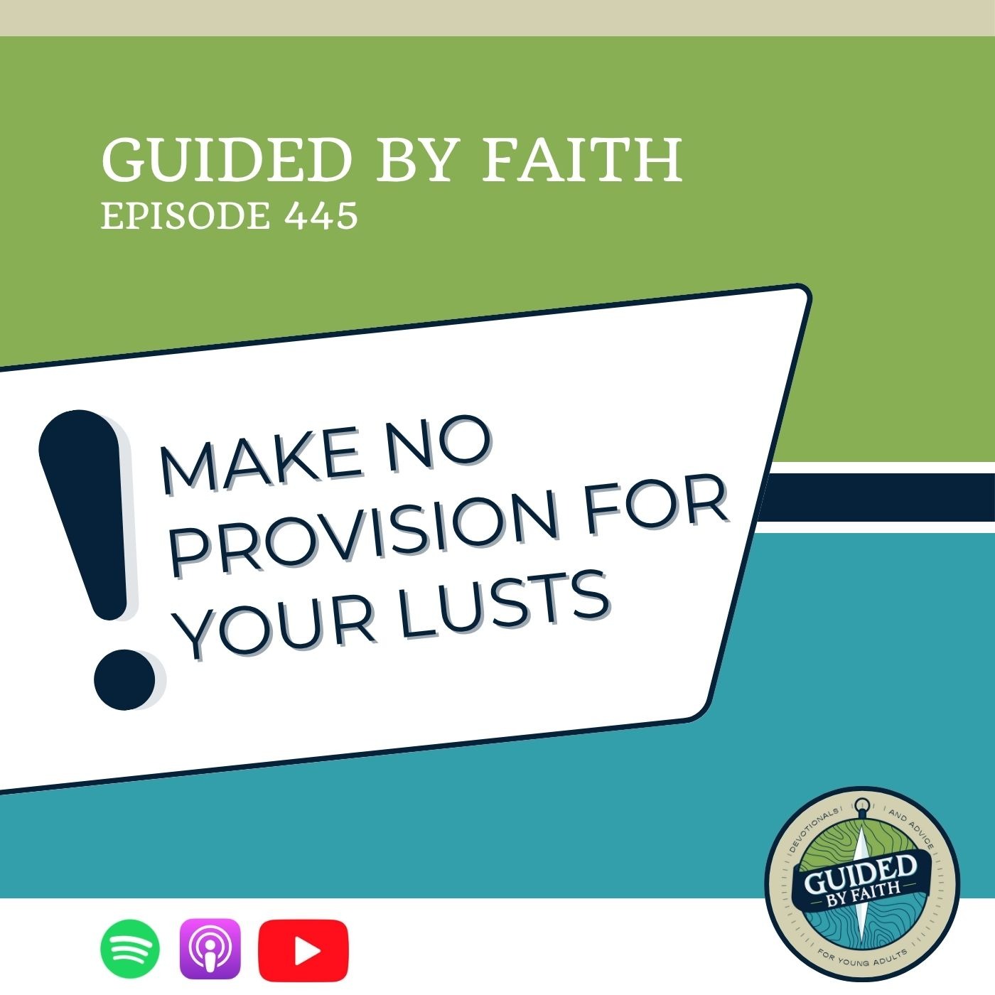 Ep. 445: Make no provision for your lusts episode artwork