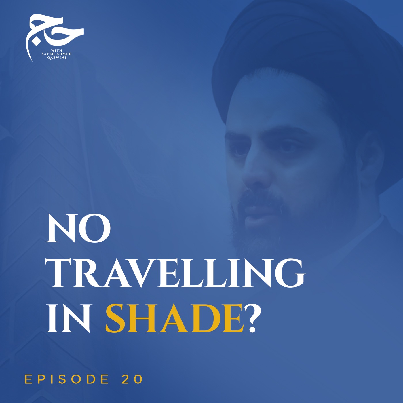 Forbidden Acts in Ihram: Travelling in Shade, Bleeding & Nail-Clipping | Hajj w/ Sayed Ahmed Qazwini episode artwork