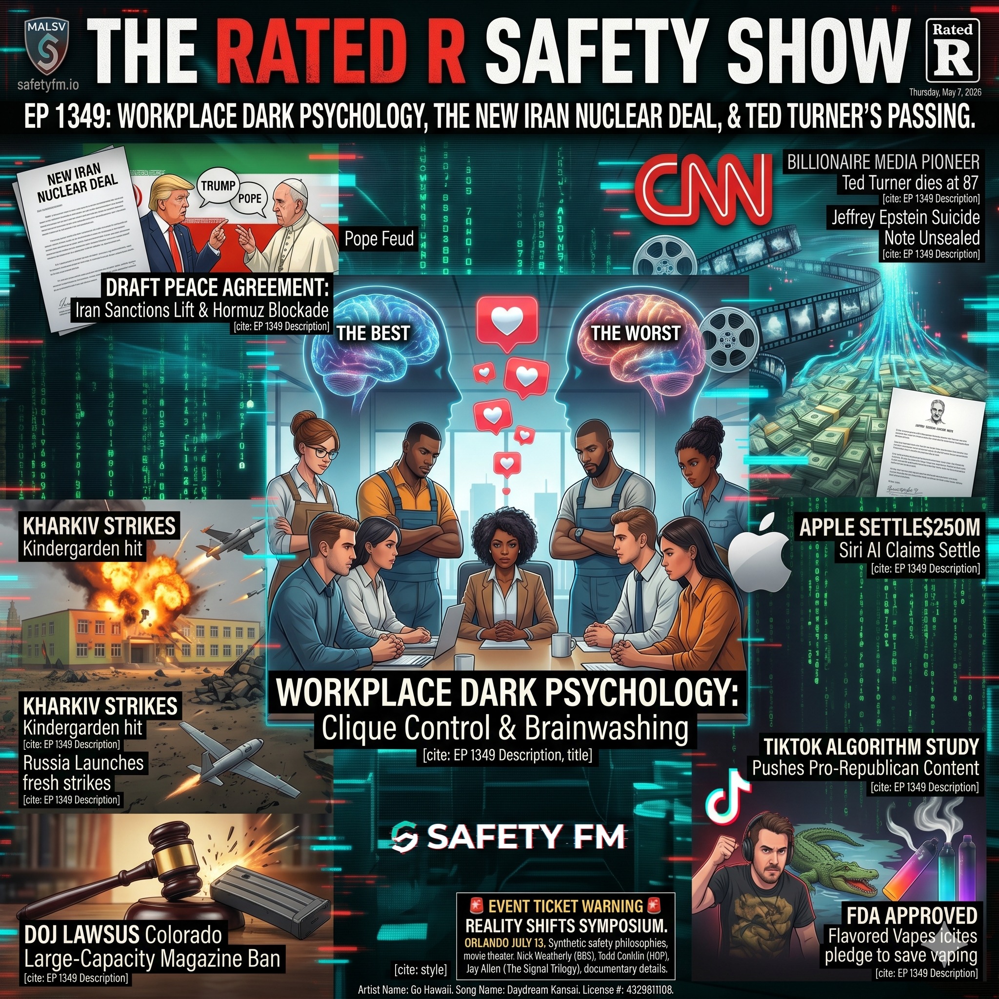 EP 1349: Workplace Dark Psychology, The New Iran Nuclear Deal, & Ted Turner's Passing