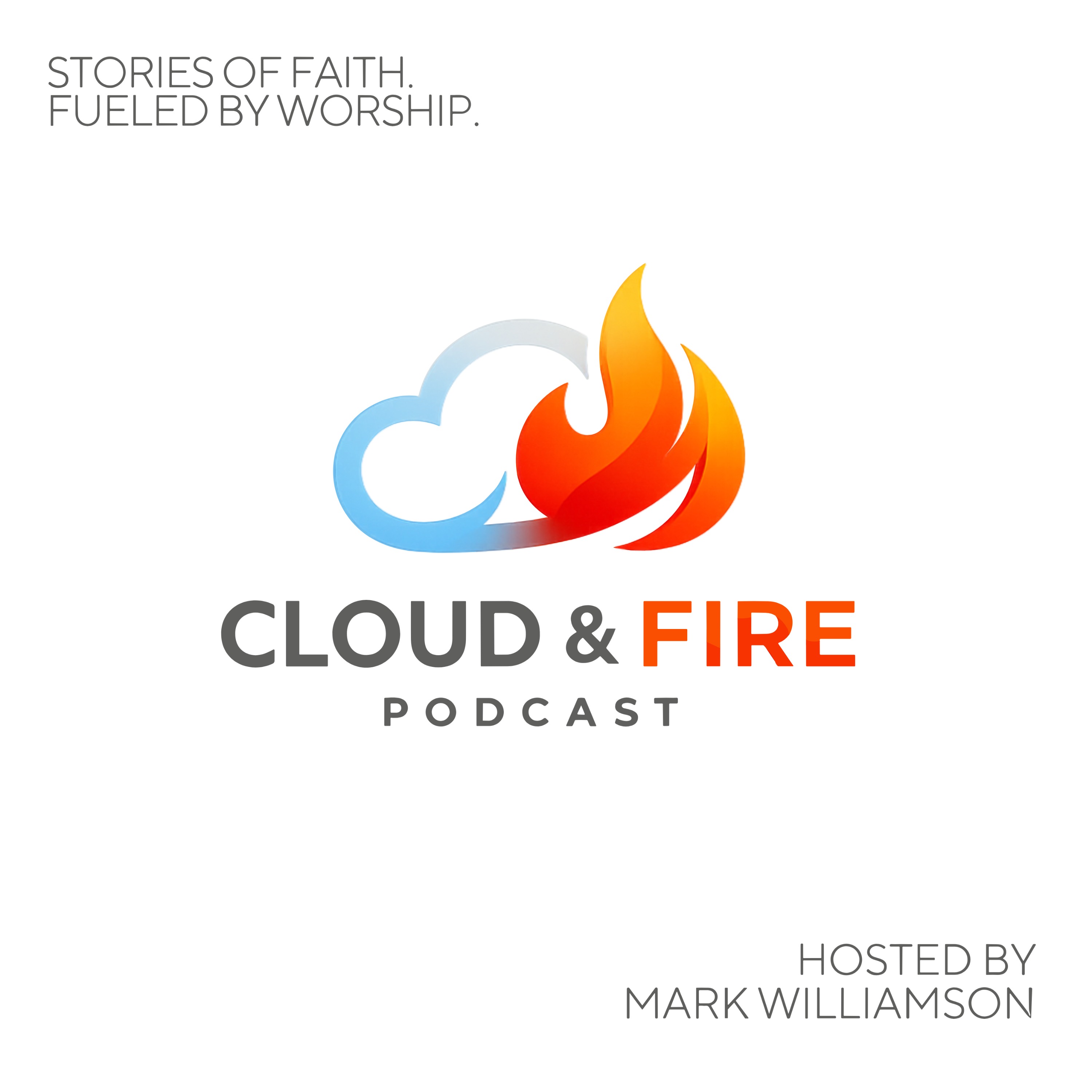Cloud & Fire Podcast